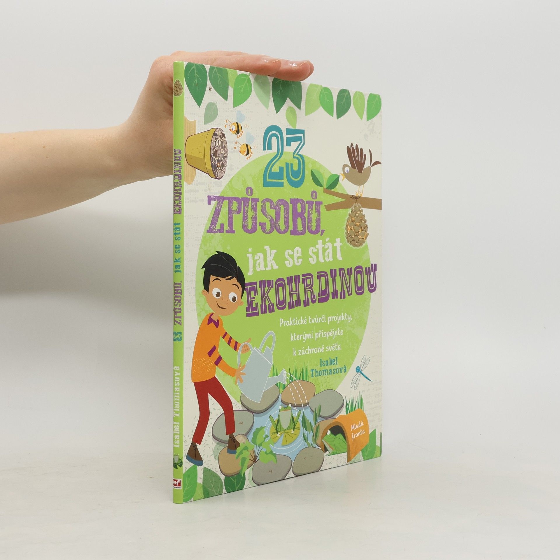 Isabel Thomas 23 způsobů, jak se stát ekohrdinou