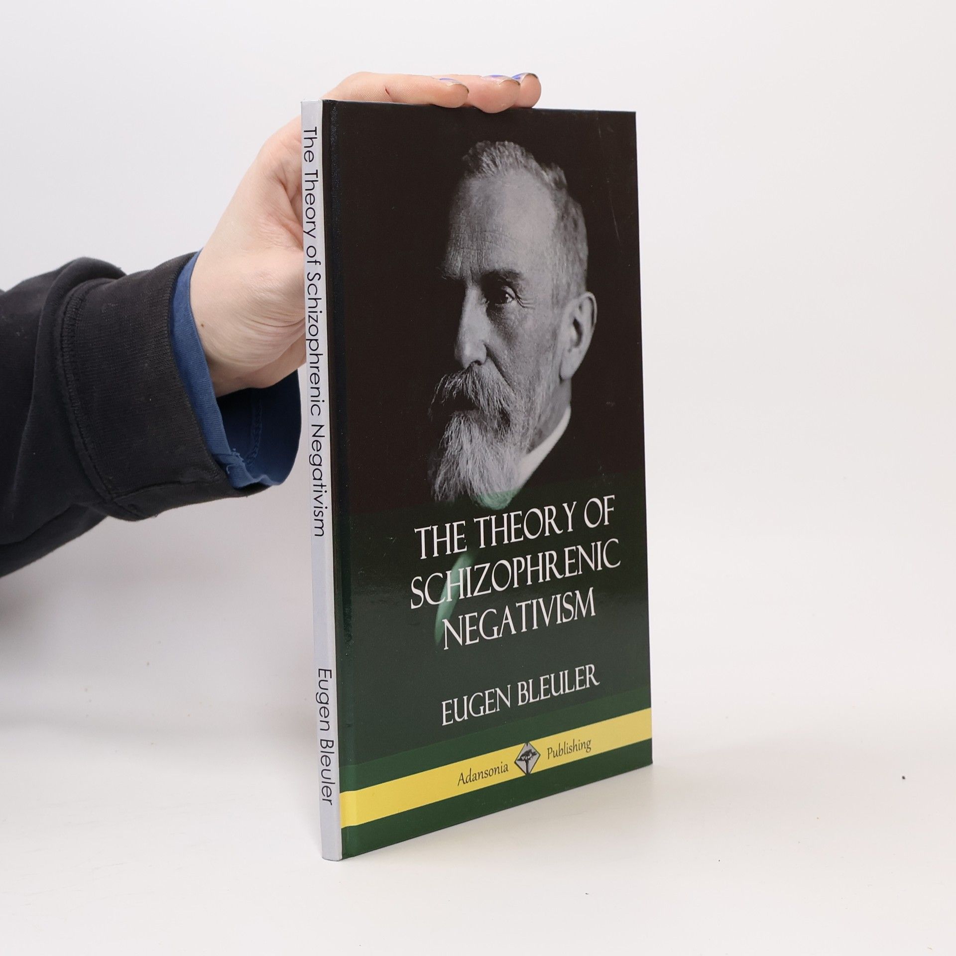 The Theory of Schizophrenic Negativism