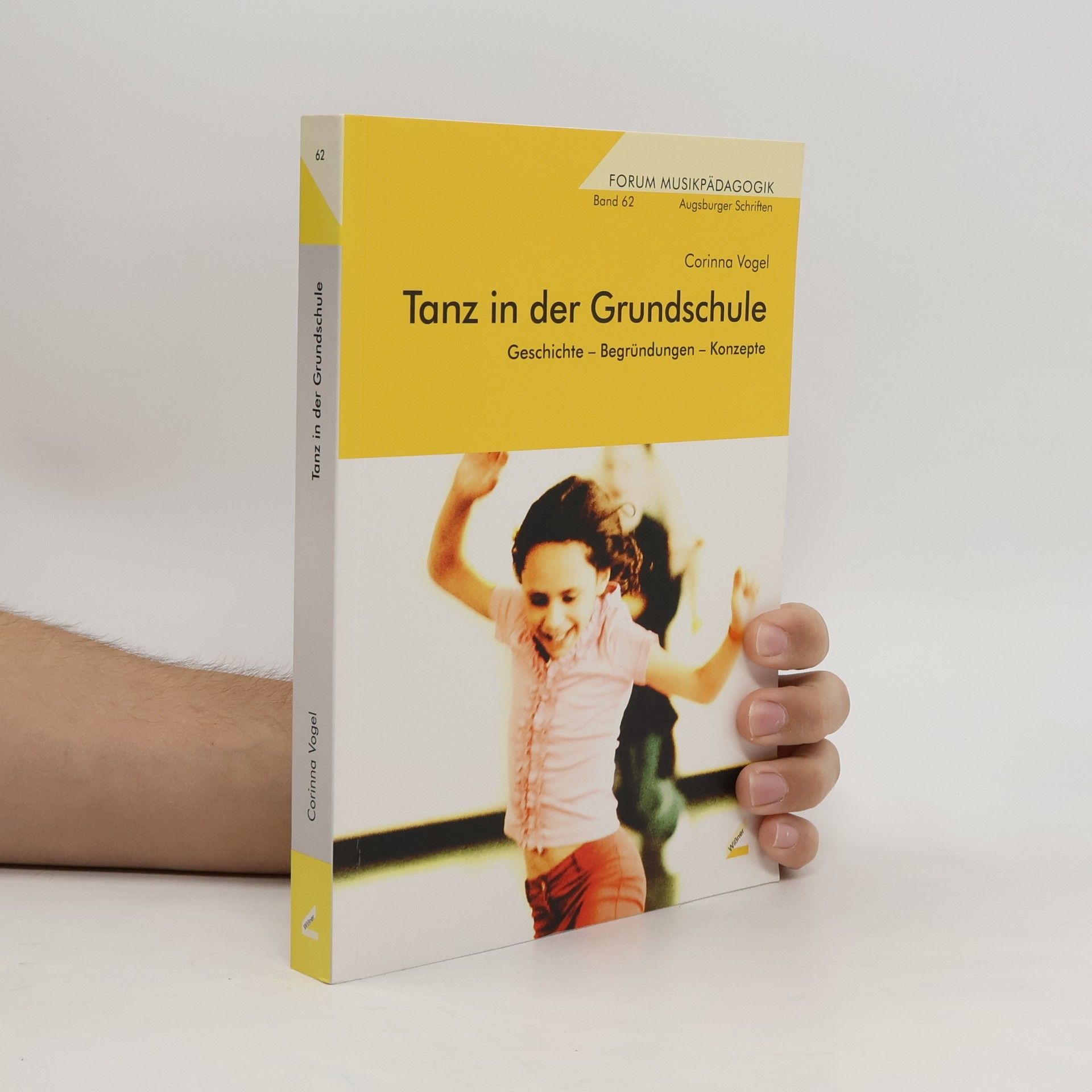 Corinna Vogel Tanz in der Grundschule. Band 62