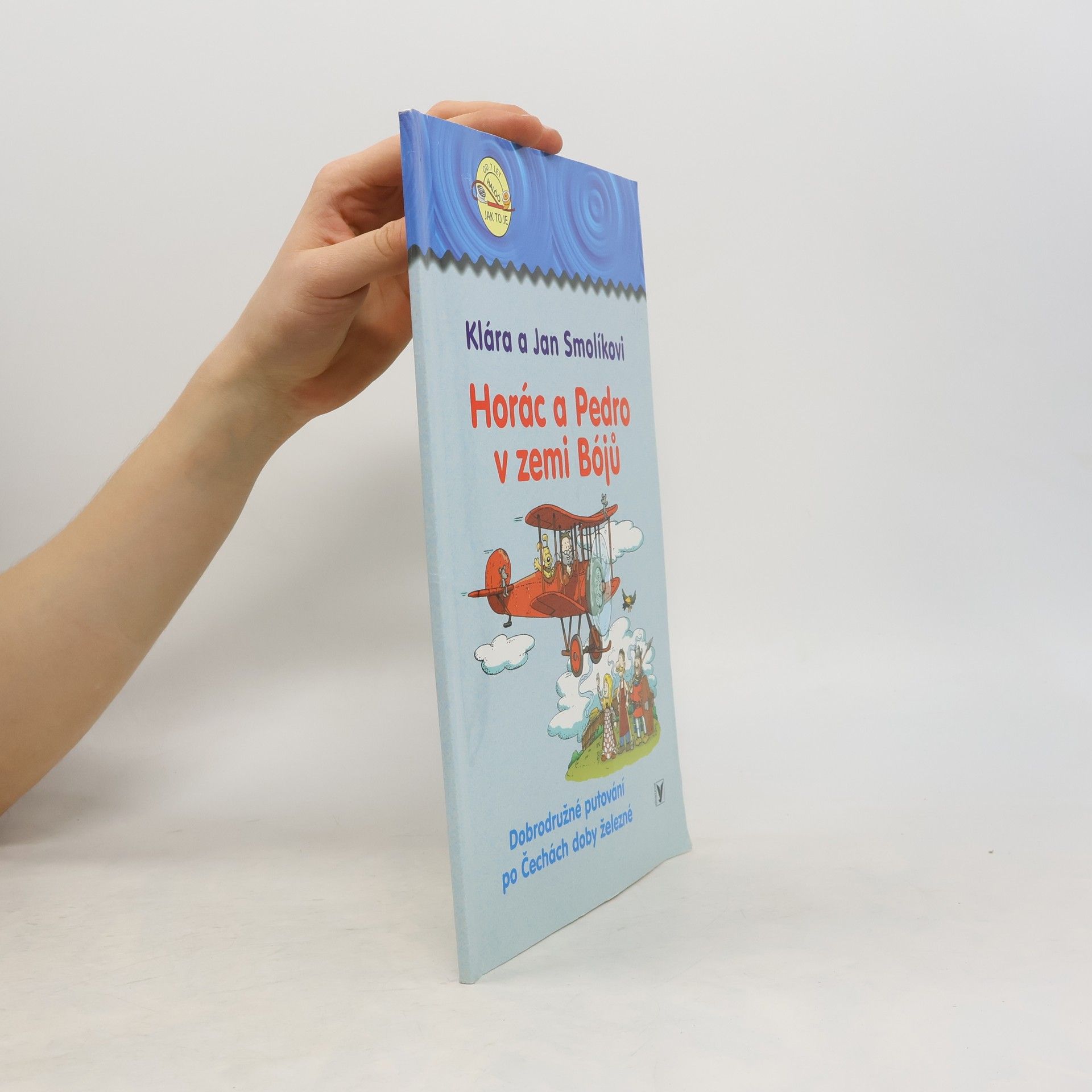 Klára Smolíková Horác a Pedro v zemi Bójů