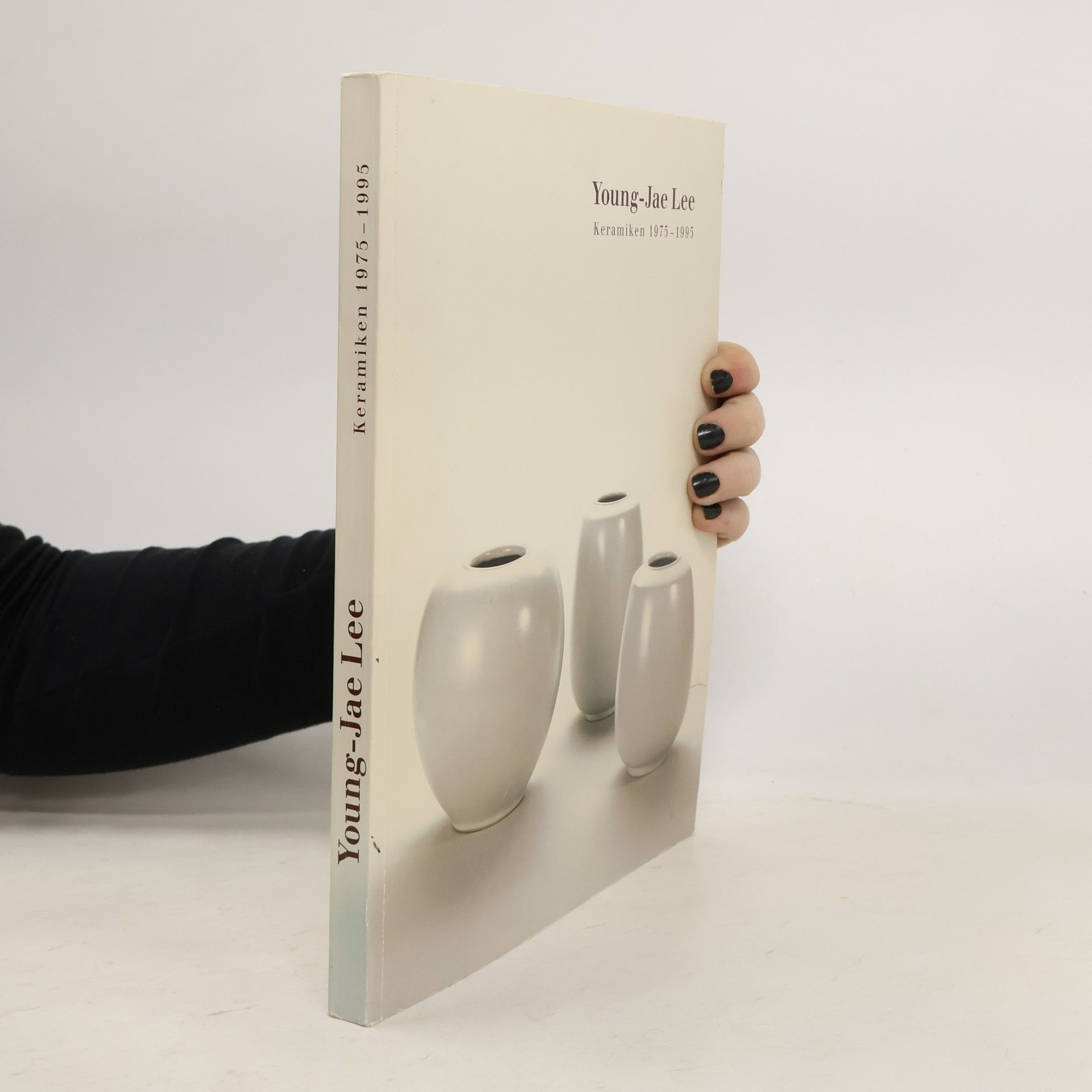 Autorenkollektiv Young-Jae Lee Keramiken 1975-1995