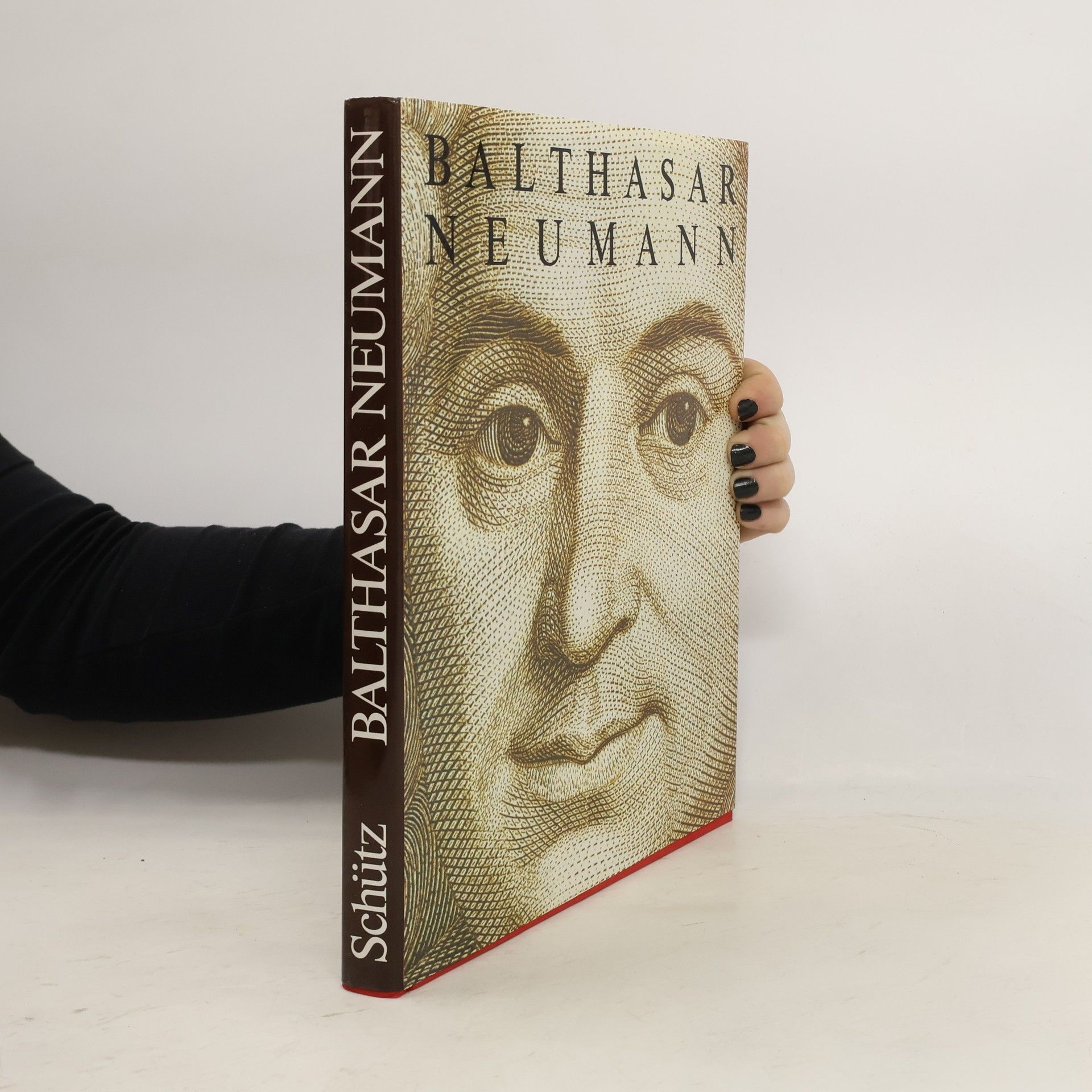 Bernhard Schütz Balthasar Neumann