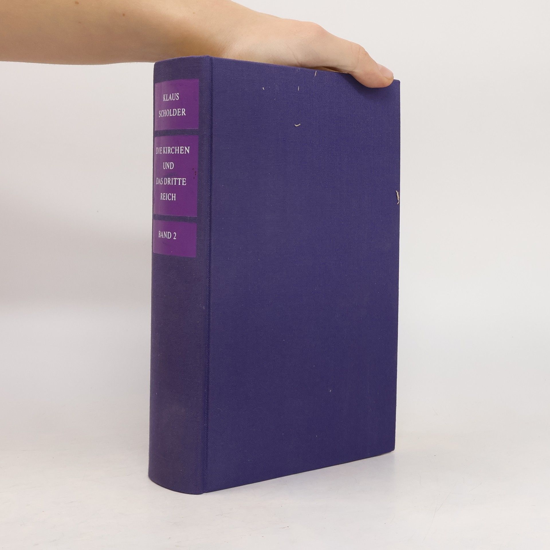 Klaus Scholder Die Kirchen und das Dritte Reich II. Das Jahr der Ernüchterung 1934. Barmen und Rom