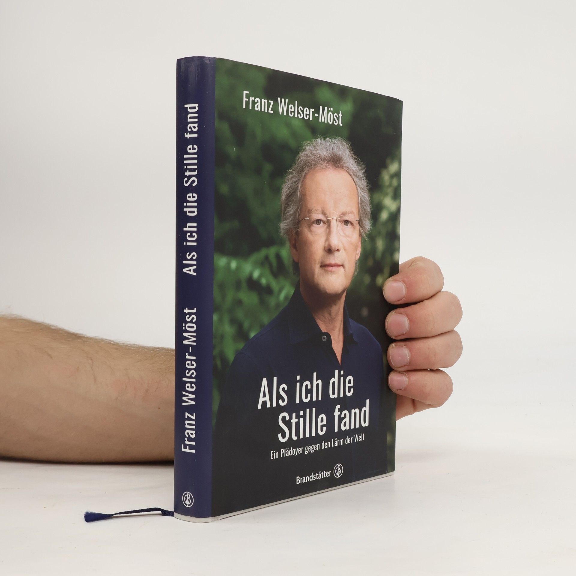 Franz Welser-Möst Als ich die Stille fand