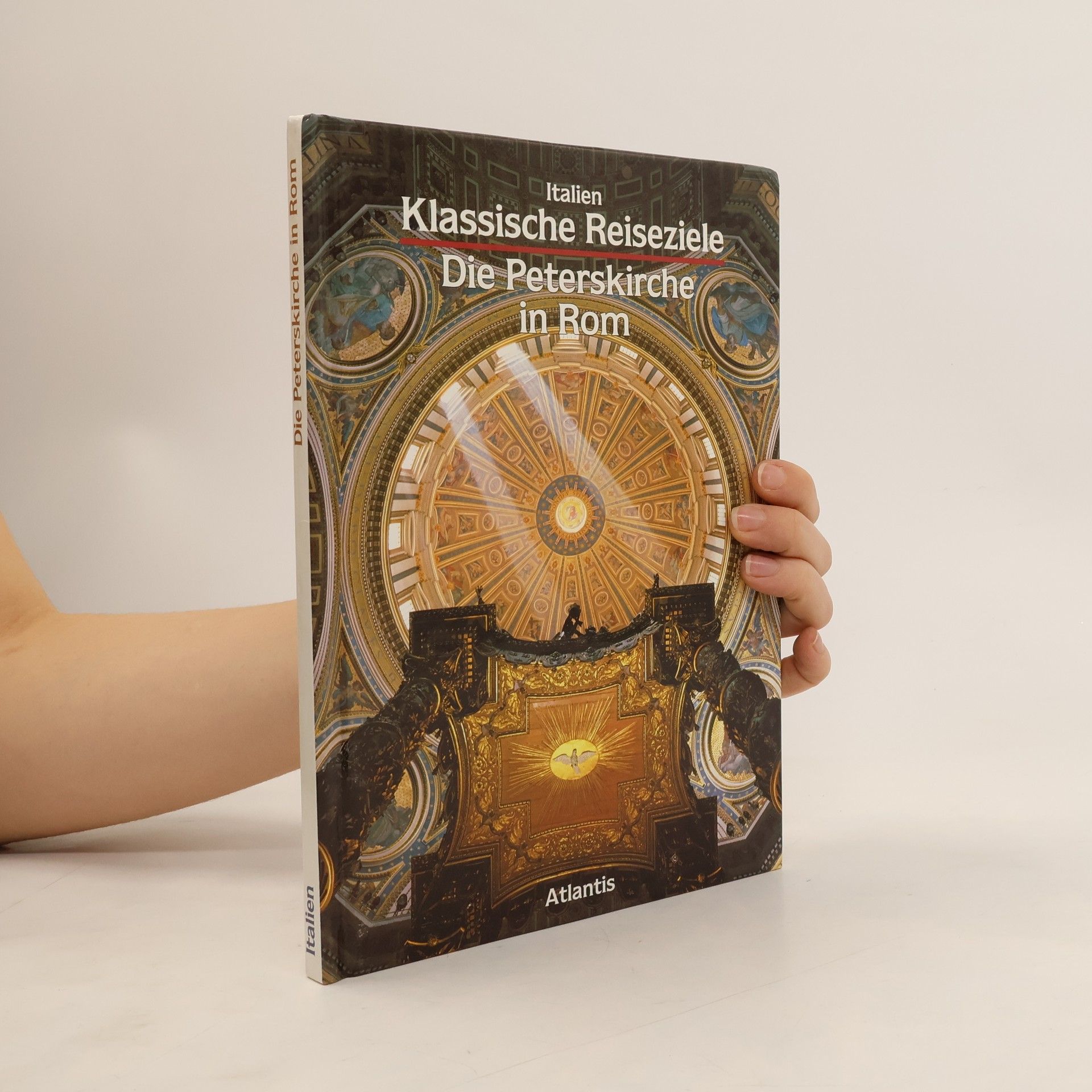 Collectif d'auteurs Italien Klassische Reiseziele. Die Peterskirche in Rom