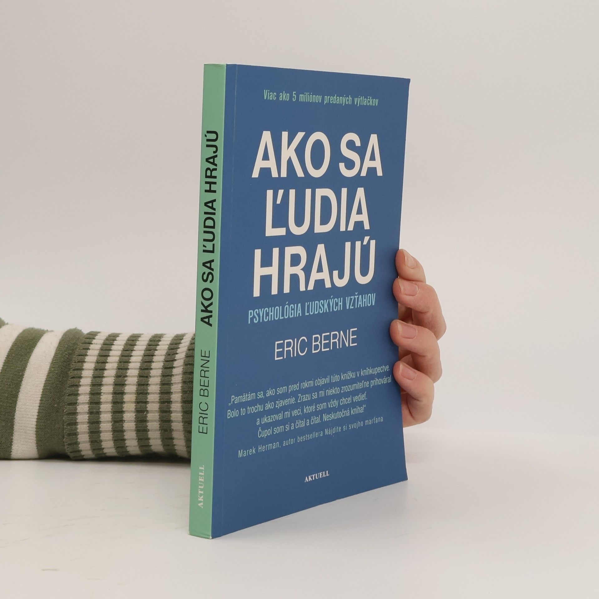 Eric Berne Ako sa ľudia hrajú