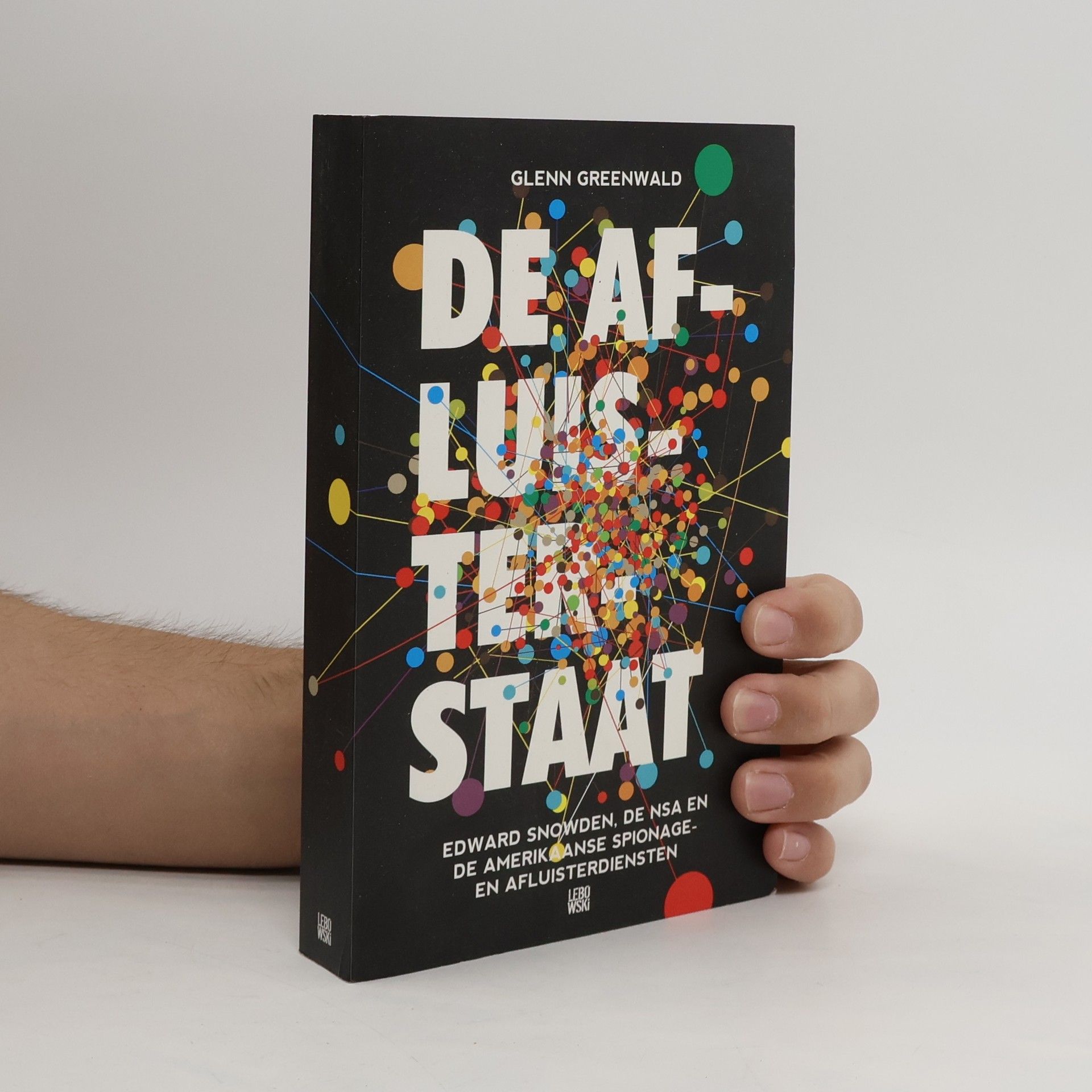 Glenn Greenwald De afluisterstaat