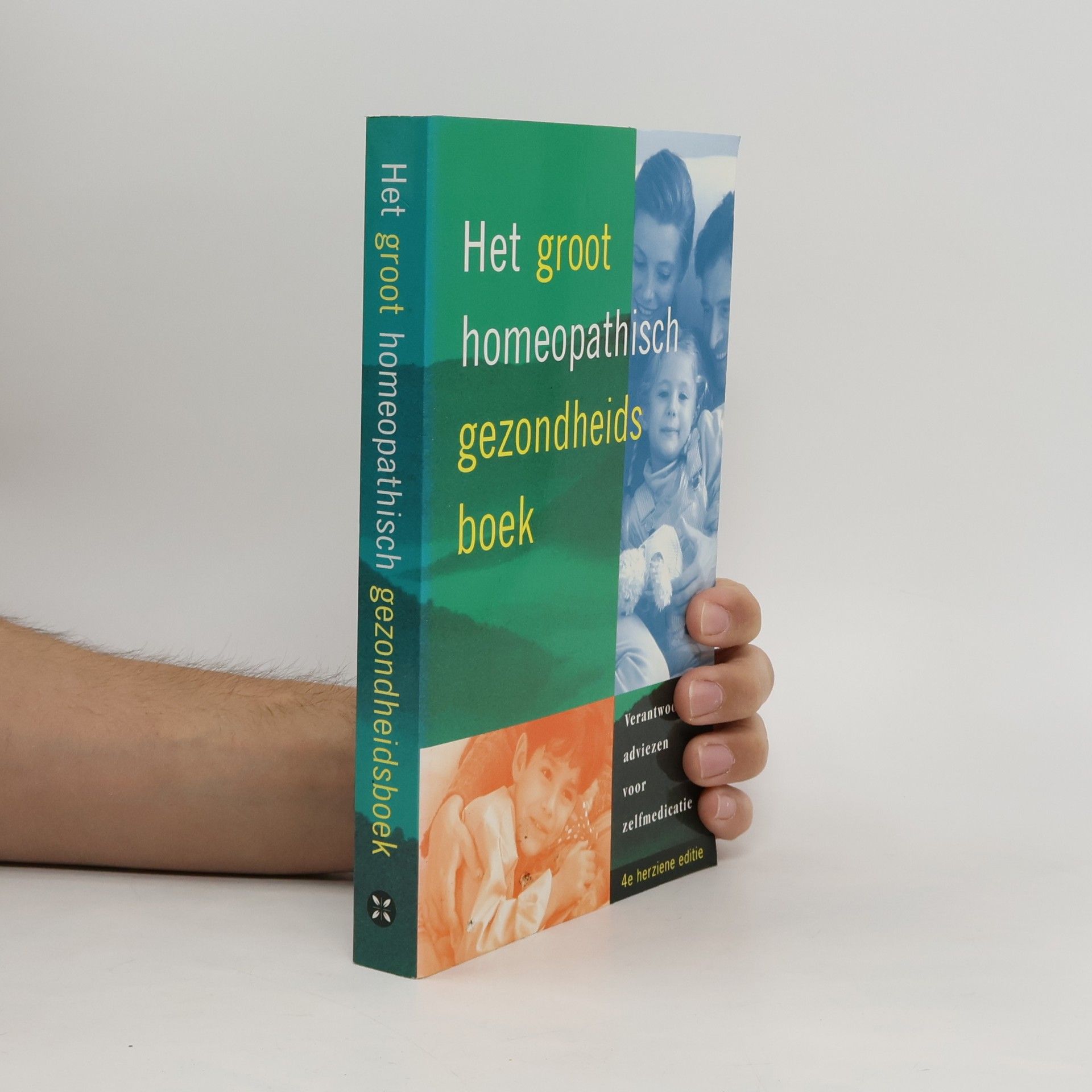 Autorenkollektiv Het groot homeopathisch gezondheidsboek