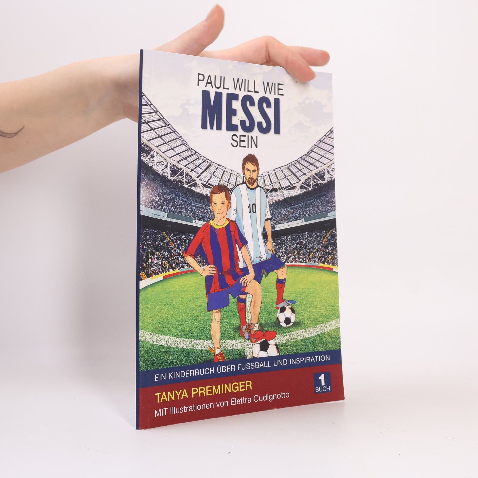 Tanya Preminger Paul Will Wie Messi Sein