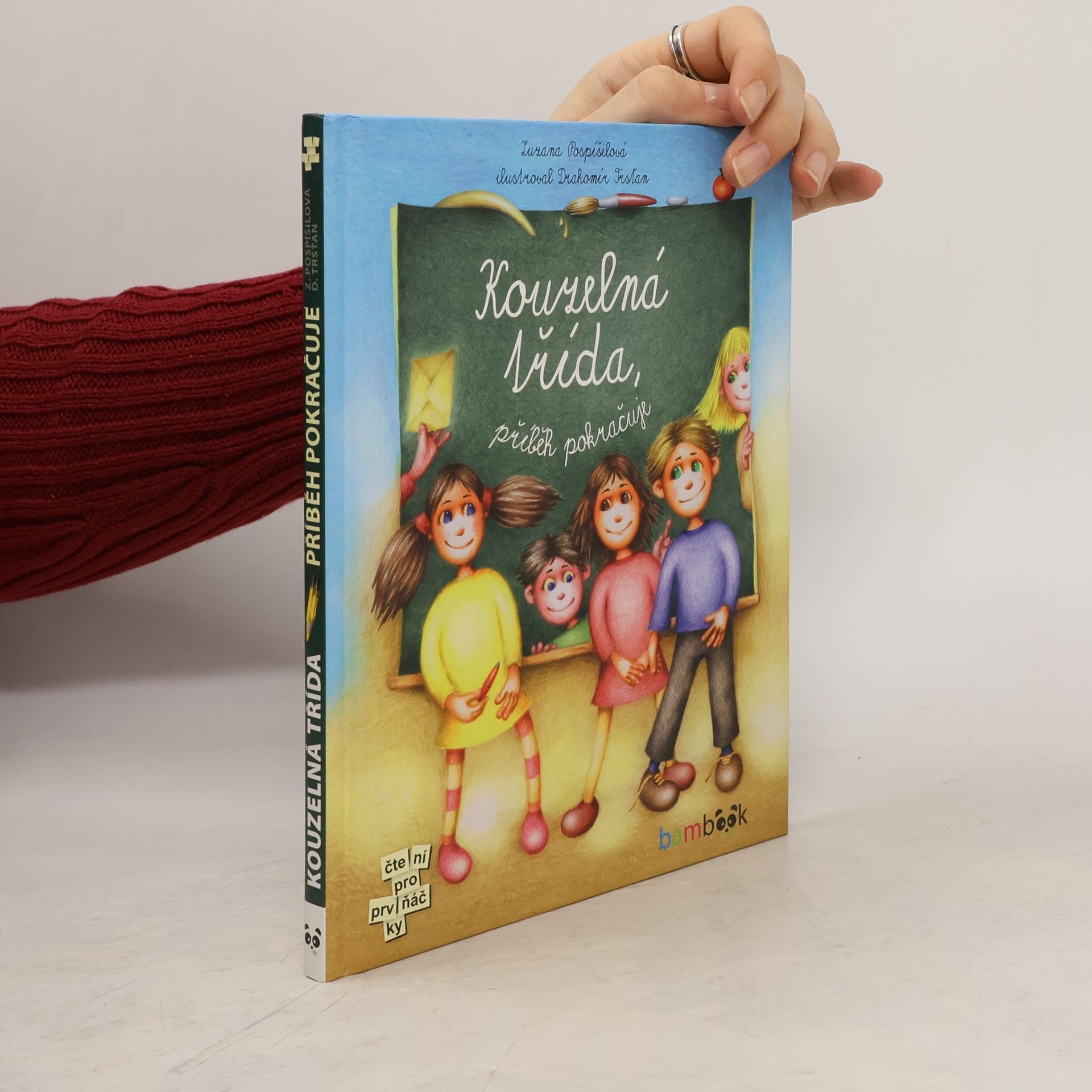 Zuzana Pospíšilová Kouzelná třída. Příběh pokračuje