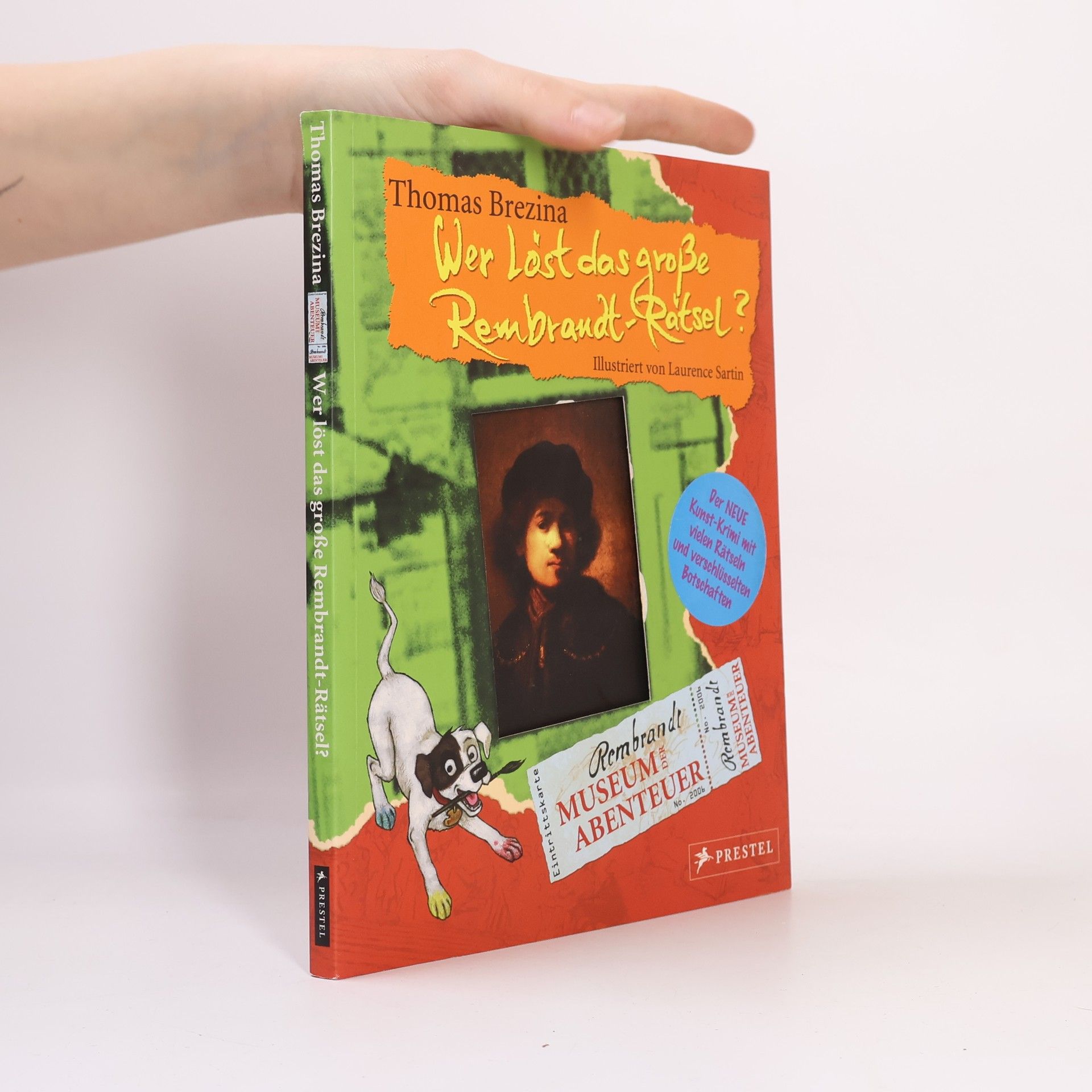 Thomas Brezina Wer löst das große Rembrandt-Rätsel?