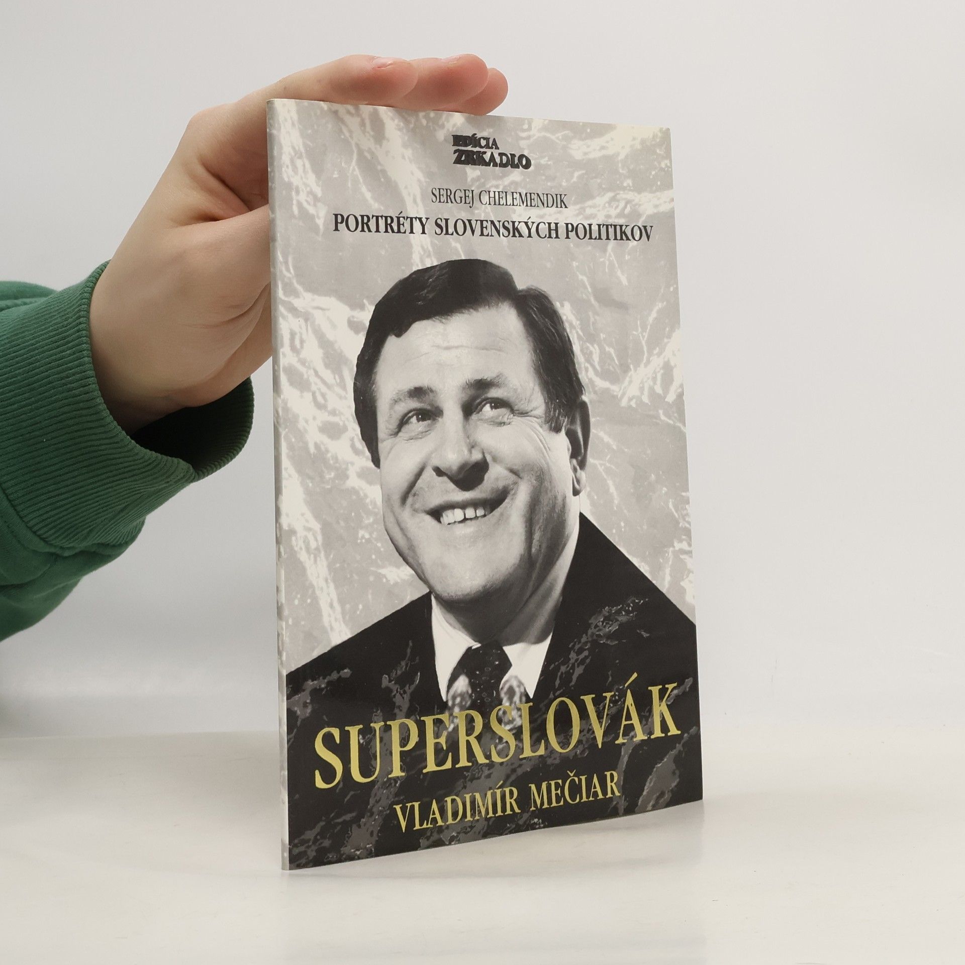 Superslovák Vladimír Mečiar