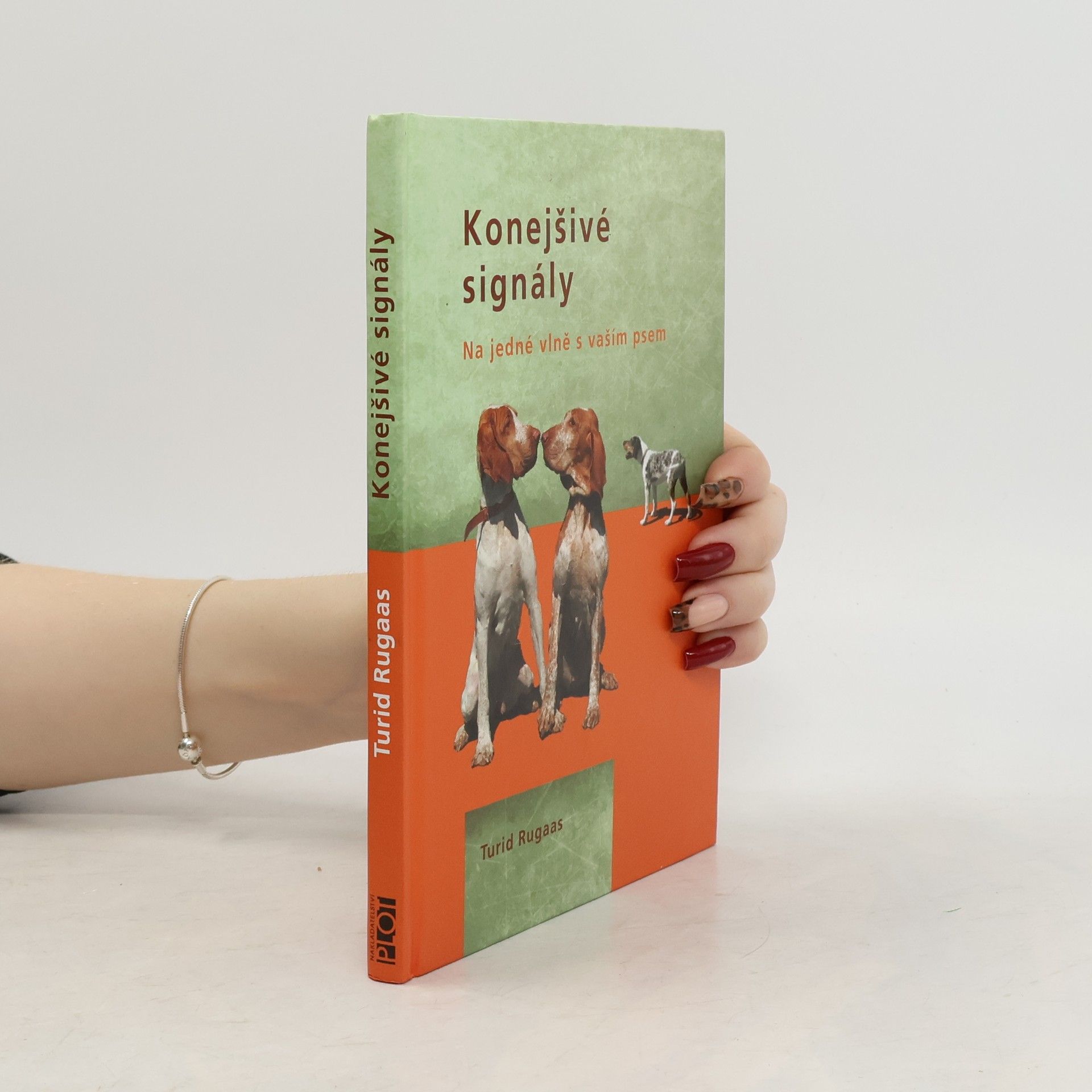 Turid Rugaas Konejšivé signály. Na jedné vlně s vaším psem