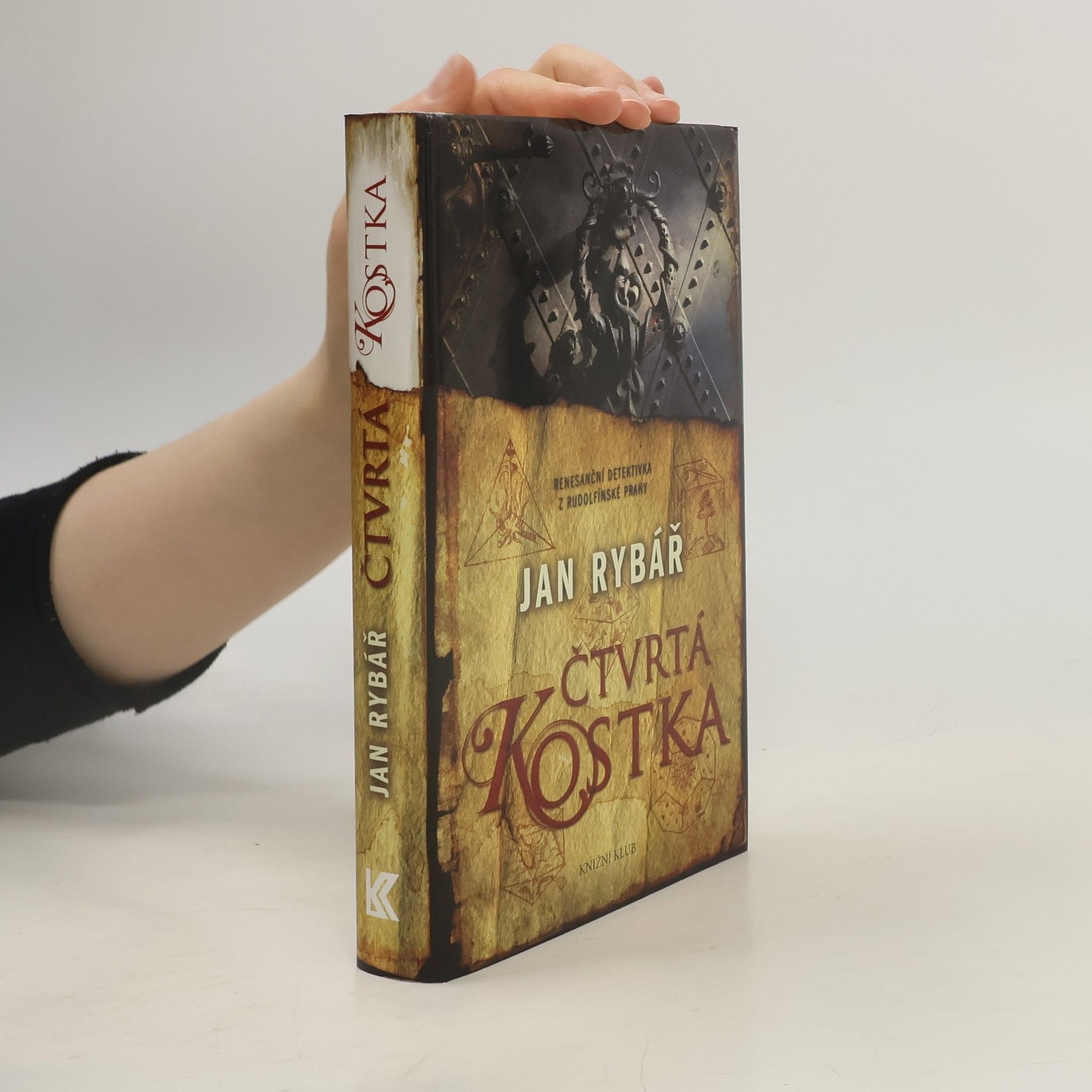 Ján Rybár Čtvrtá kostka: Renesanční detektivka z rudolfínské Prahy