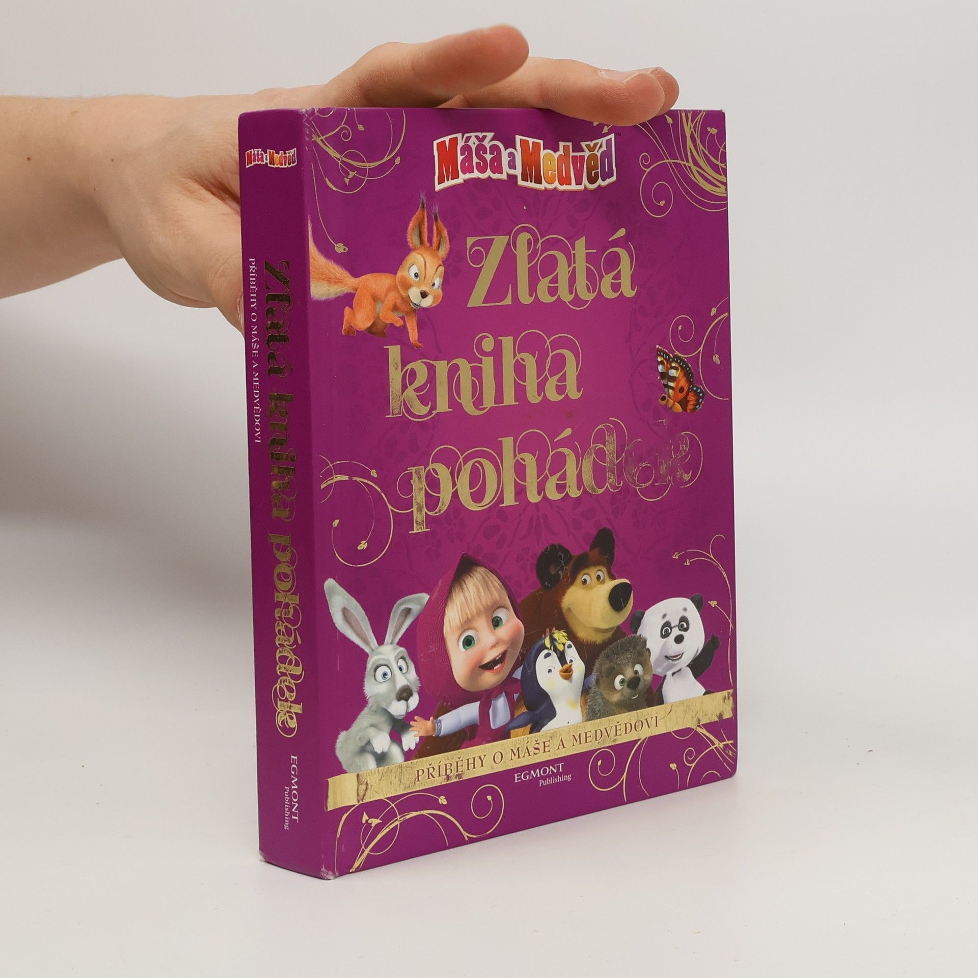 Oleg Kuzovkov Máša a medvěd - Zlatá kniha pohádek