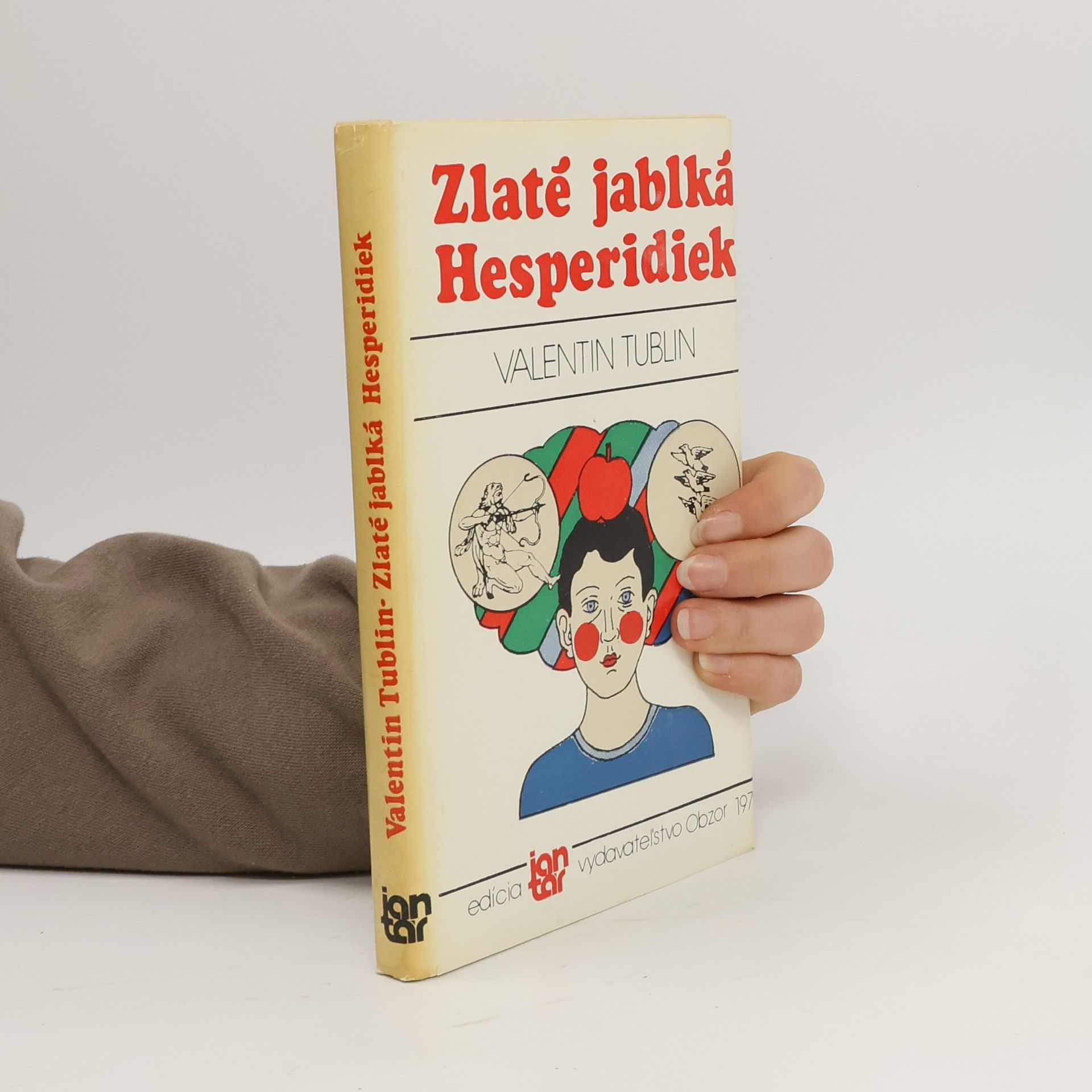 Tublin Valentin Zlaté jablká Hesperidiek
