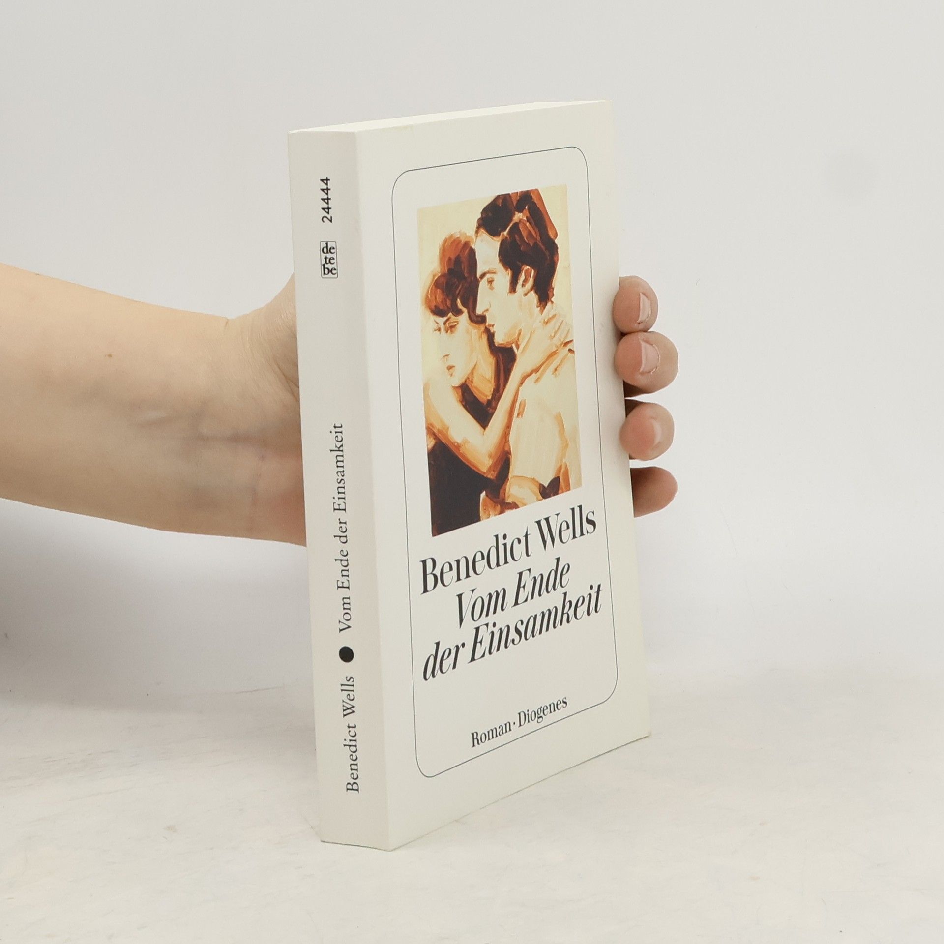 Benedict Wells Vom Ende der Einsamkeit