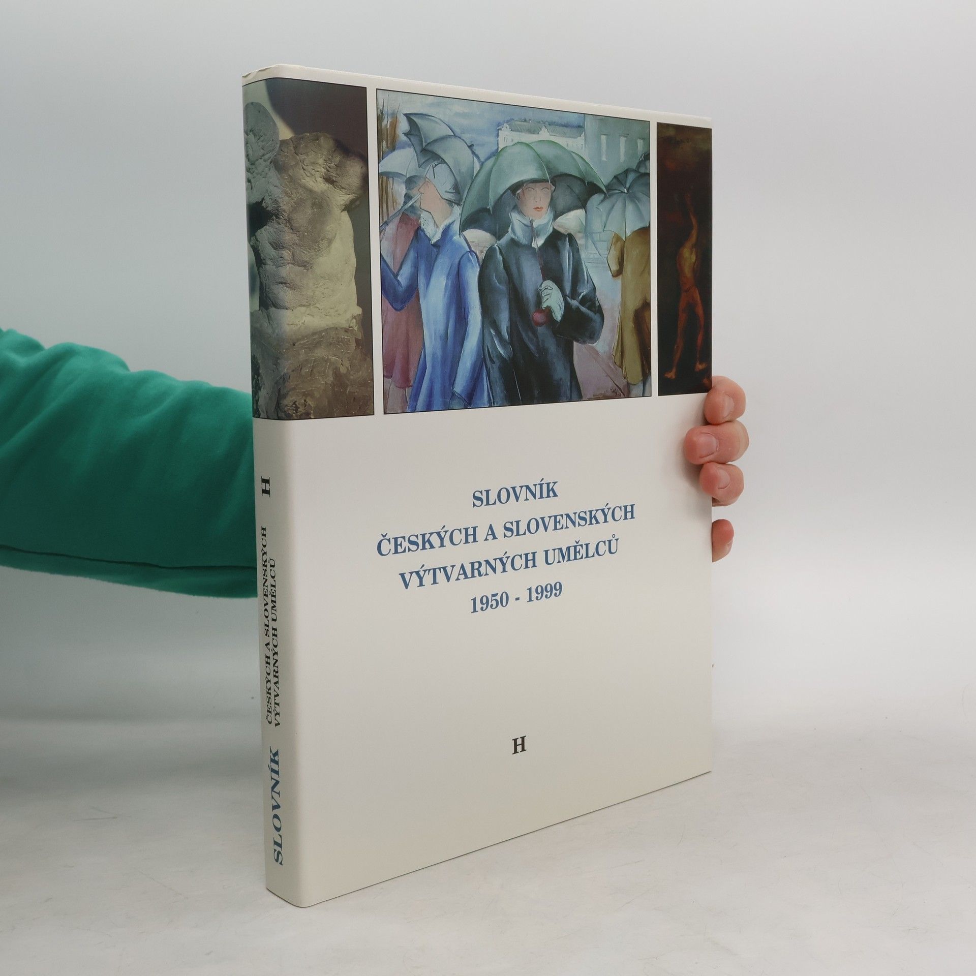 Kolektiv autorů Slovník českých a slovenských výtvarných umělců H