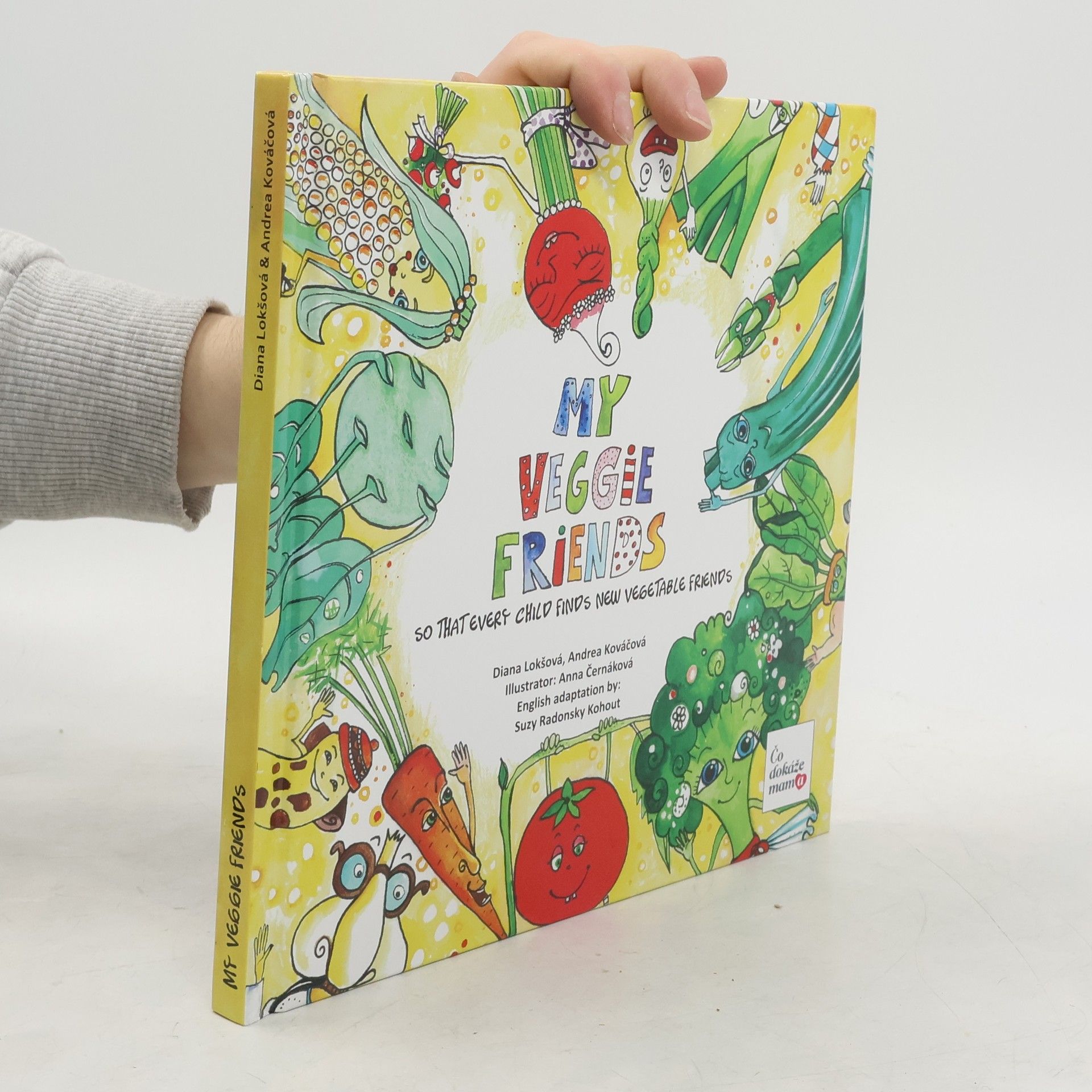 My veggie friends: So that every child finds new vegetable friends