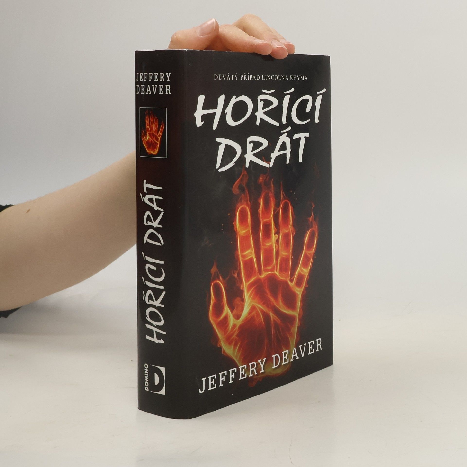 Jeffery Deaver Hořící drát