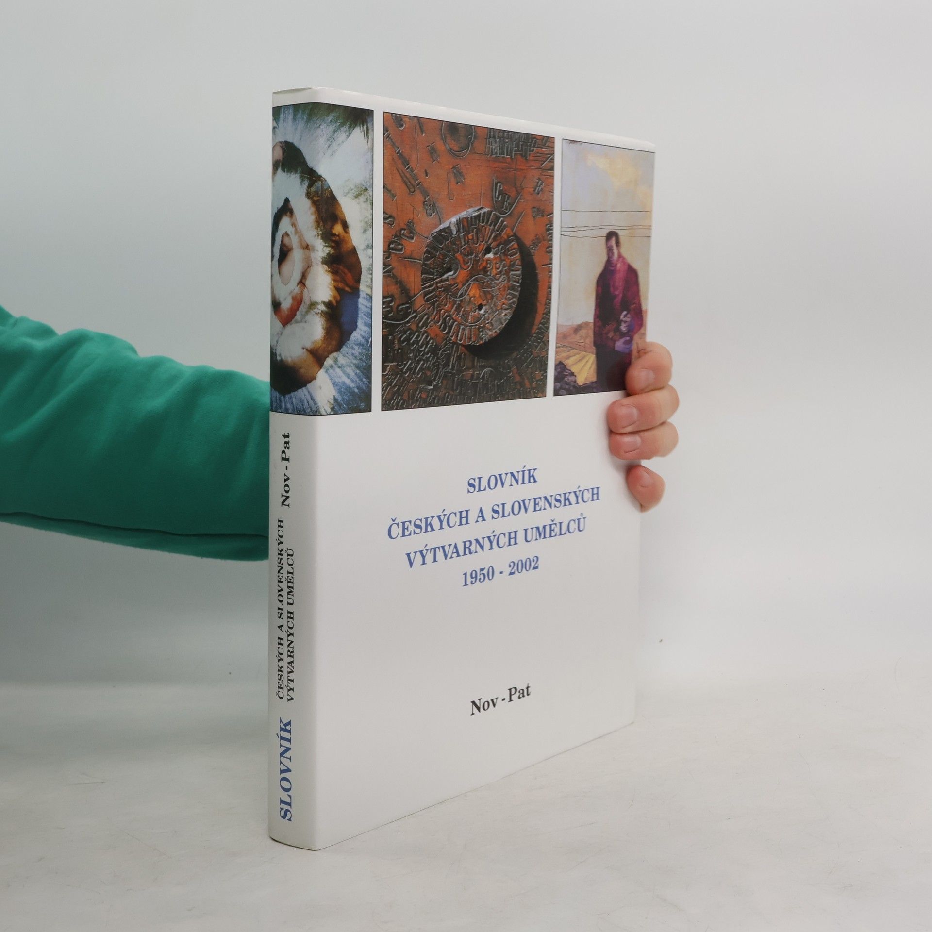 Various authors Slovník českých a slovenských výtvarných umělců 1950-1997