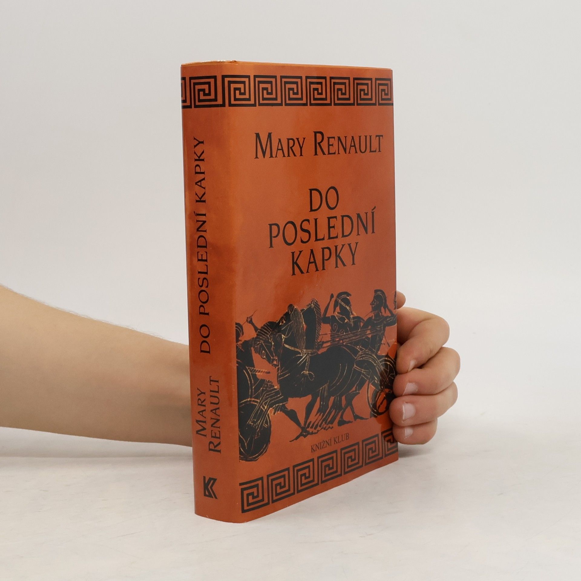 Mary Renault Do poslední kapky