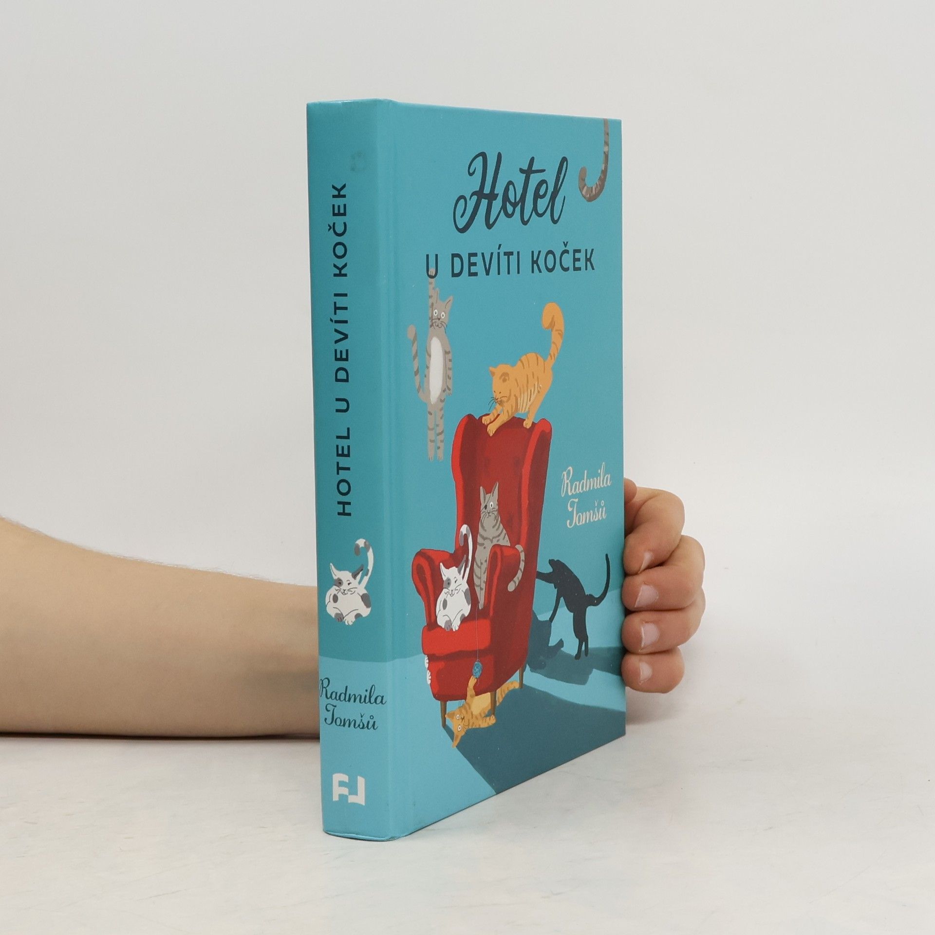 Radmila Tomšů Hotel U devíti koček