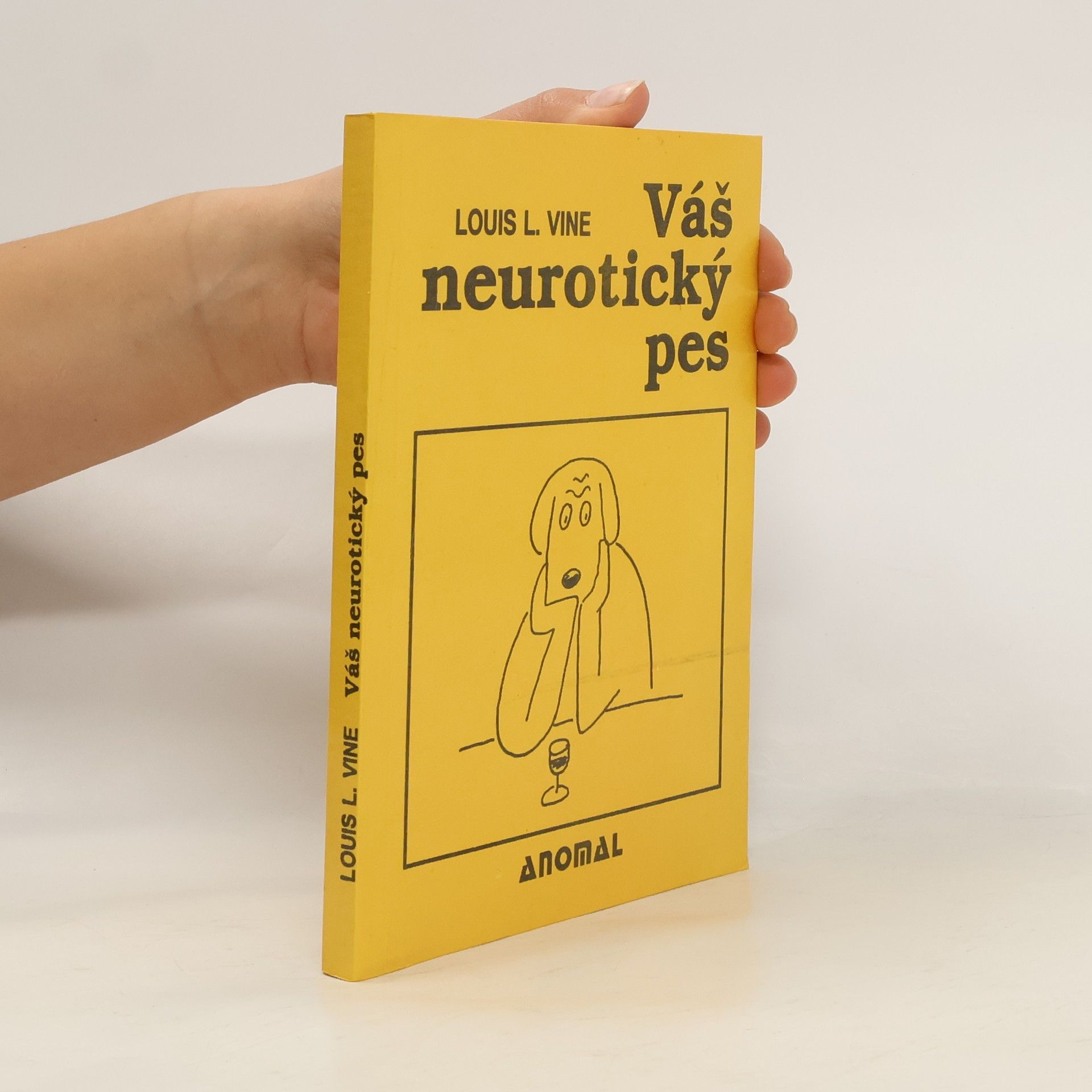 Vladimír Jiránek Váš neurotický pes