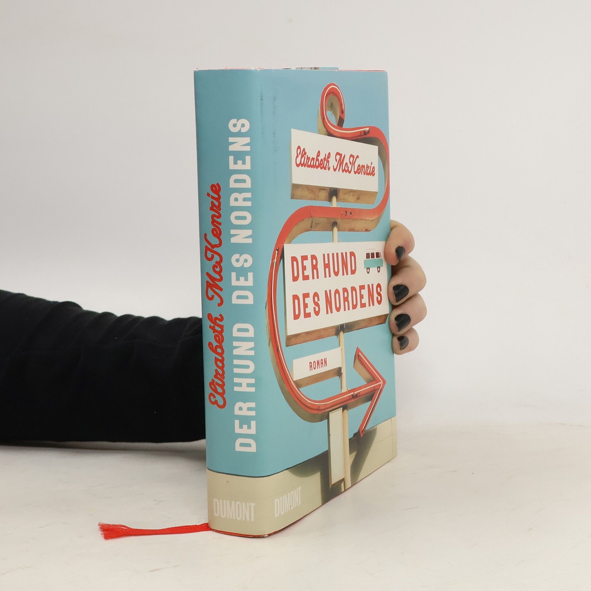 Elizabeth McKenzie Der Hund des Nordens