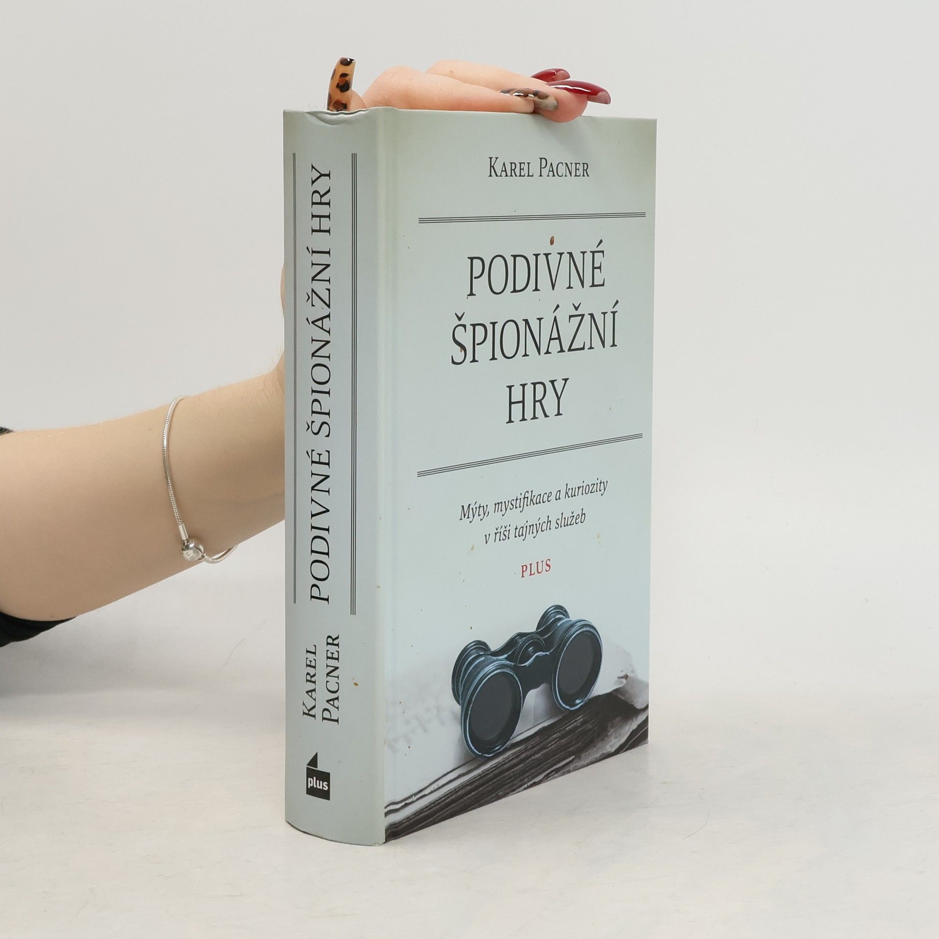 Karel Pacner Podivné špionážní hry