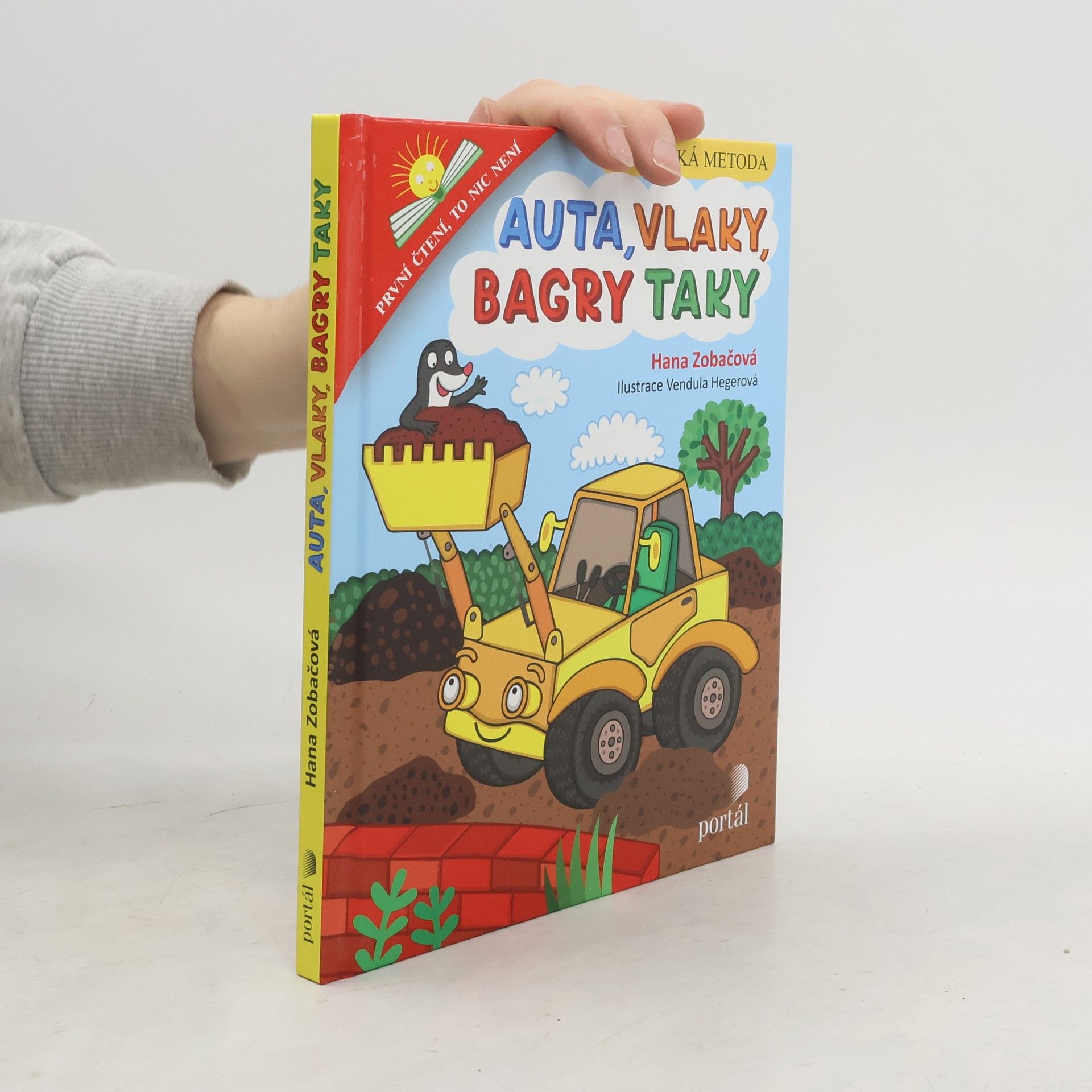 Hana Zobačová Auta, vlaky, bagry taky