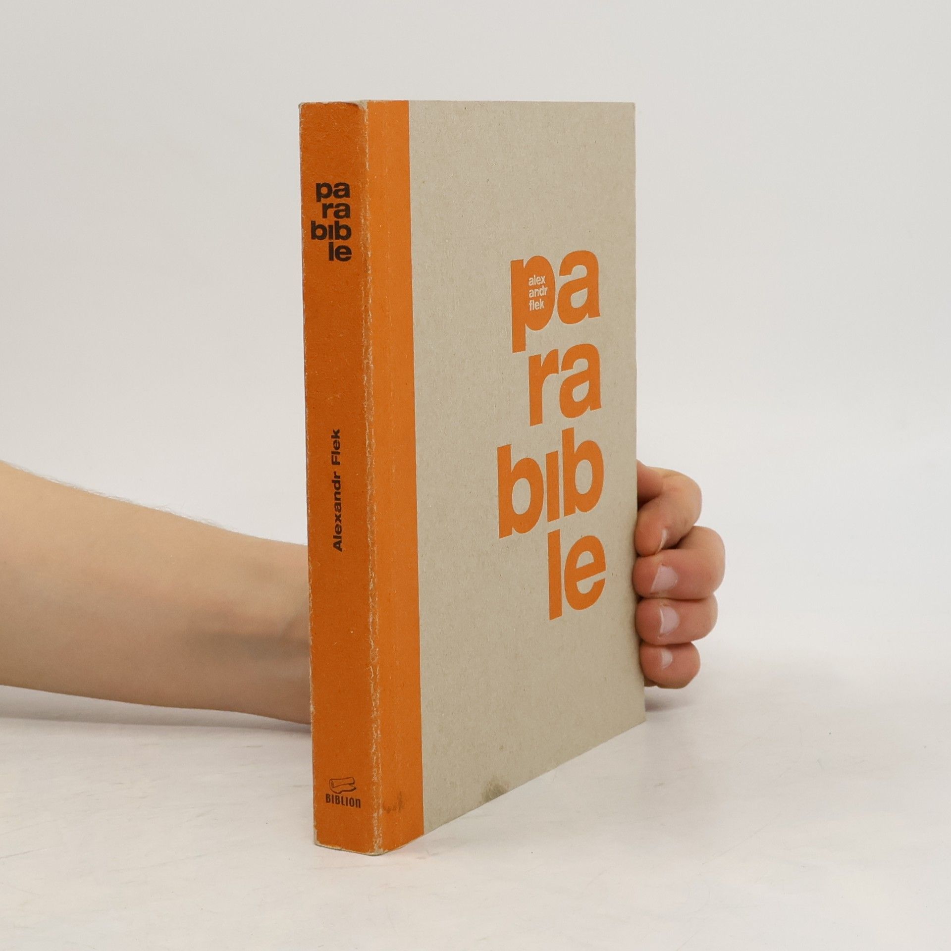 Alexandr Flek Parabible. Tisková zpráva o našem prezidentovi Ježíši z Nošovic