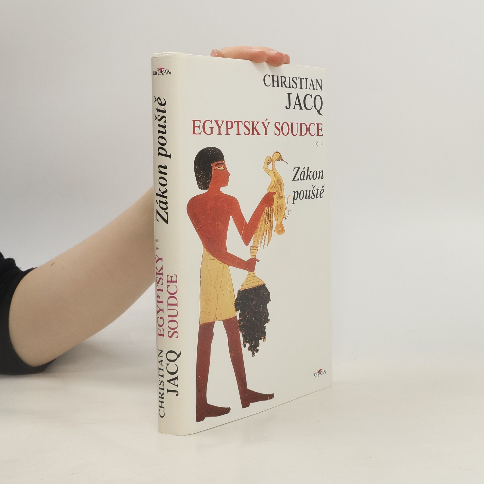 Christian Jacq Egyptský soudce; zákon pouště