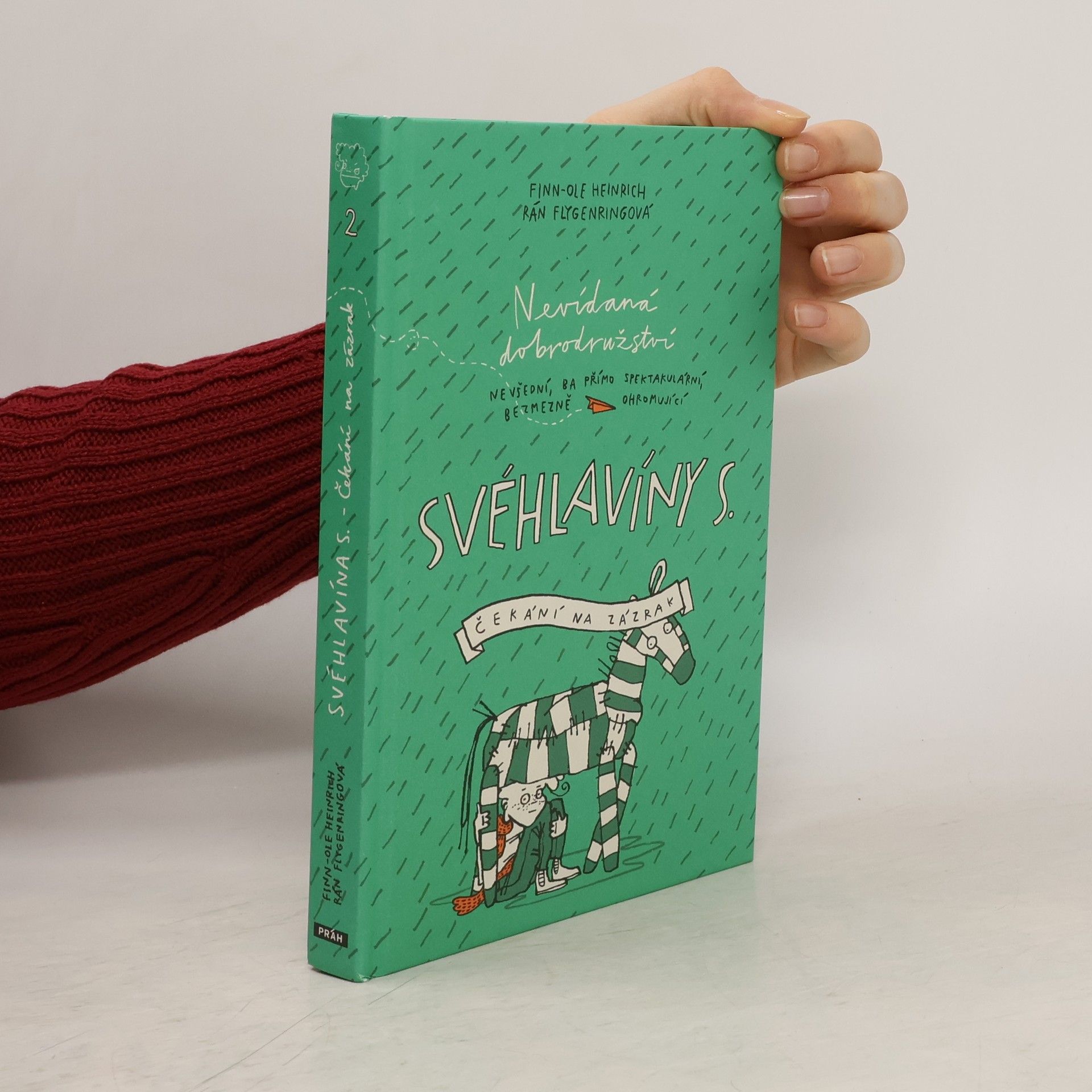 Nevídaná dobrodružství Svéhlavíny S. : Čekání na zázrak