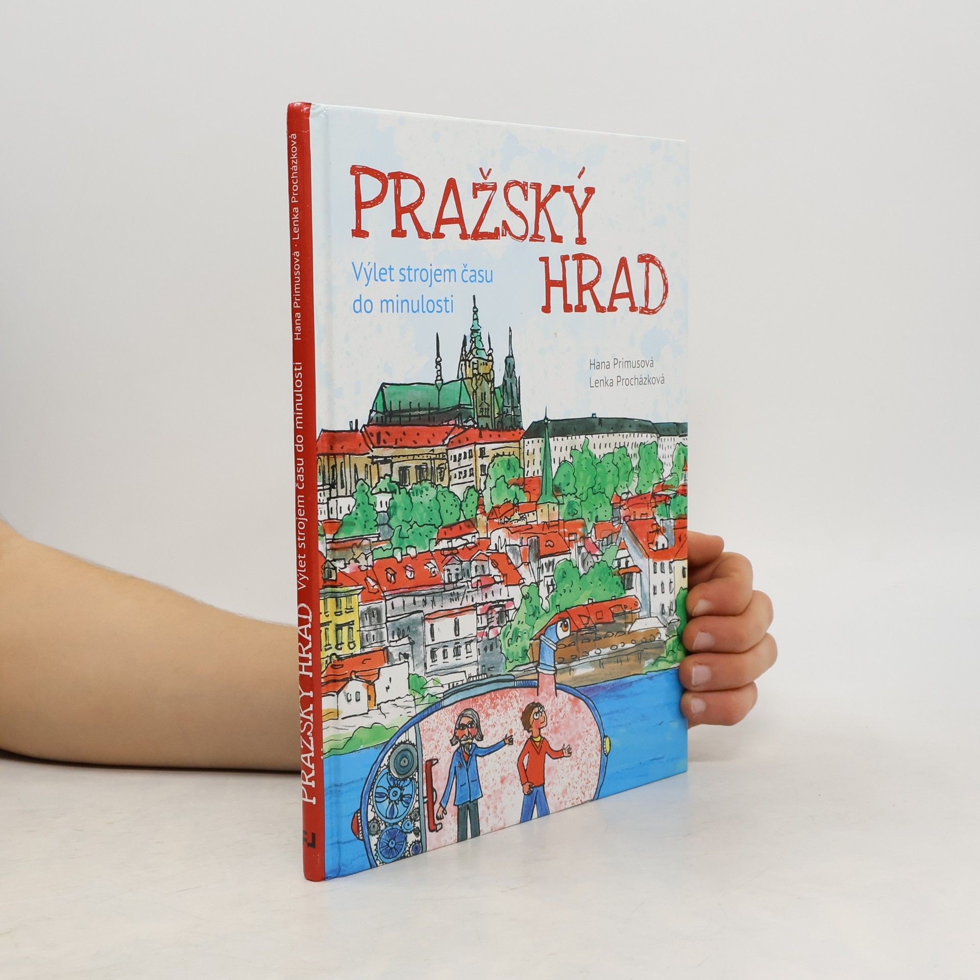 Pražský hrad - Výlet strojem času do minulosti