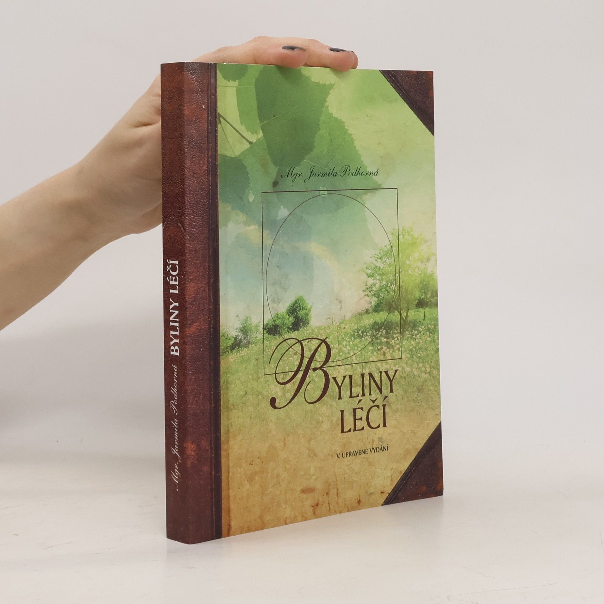 Jarmila Podhorná Byliny léčí