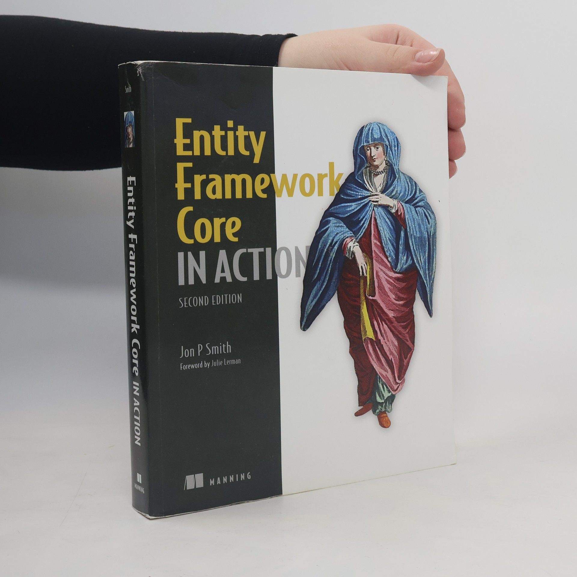 Jon Smith Entity Framework Core in Action, 2E