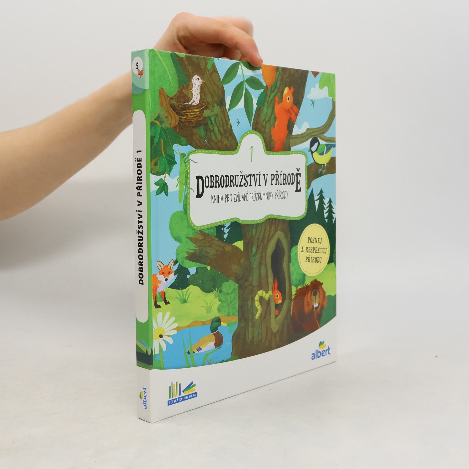 Lucie Hušková Dobrodružství v přírodě. Kniha pro zvídavé průzkumníky přírody. 1