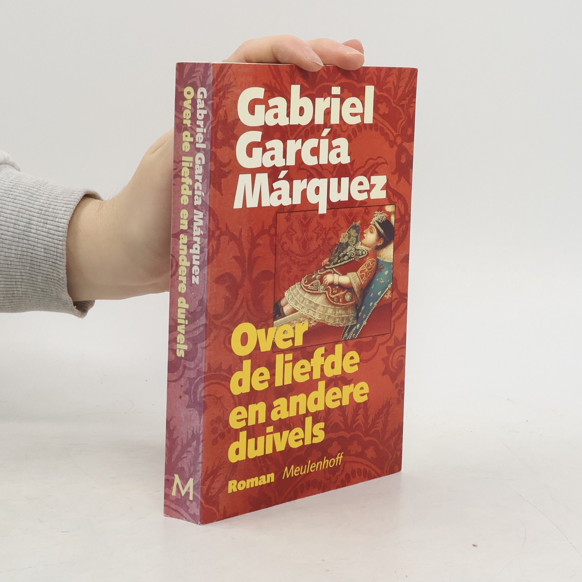 Gabriel García Márquez Over de liefde en andere duivels