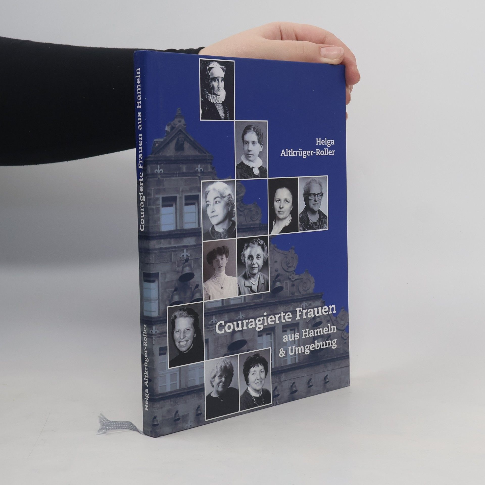 Helga Altkrüger-Roller Couragierte Frauen aus Hameln & Umgebung