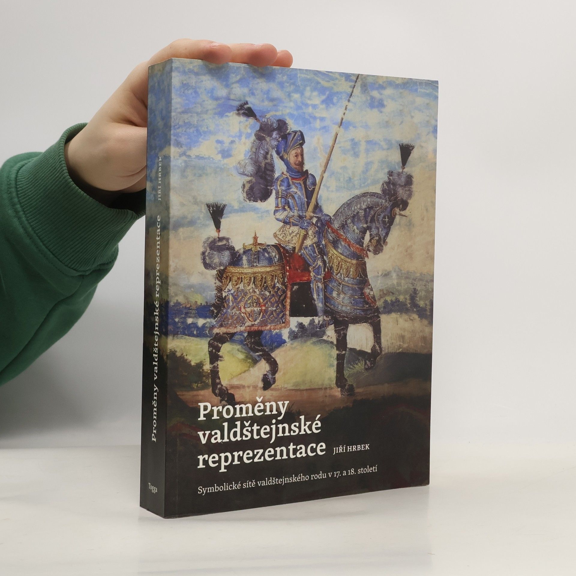 Jiří Hrbek Proměny valdštejnské reprezentace