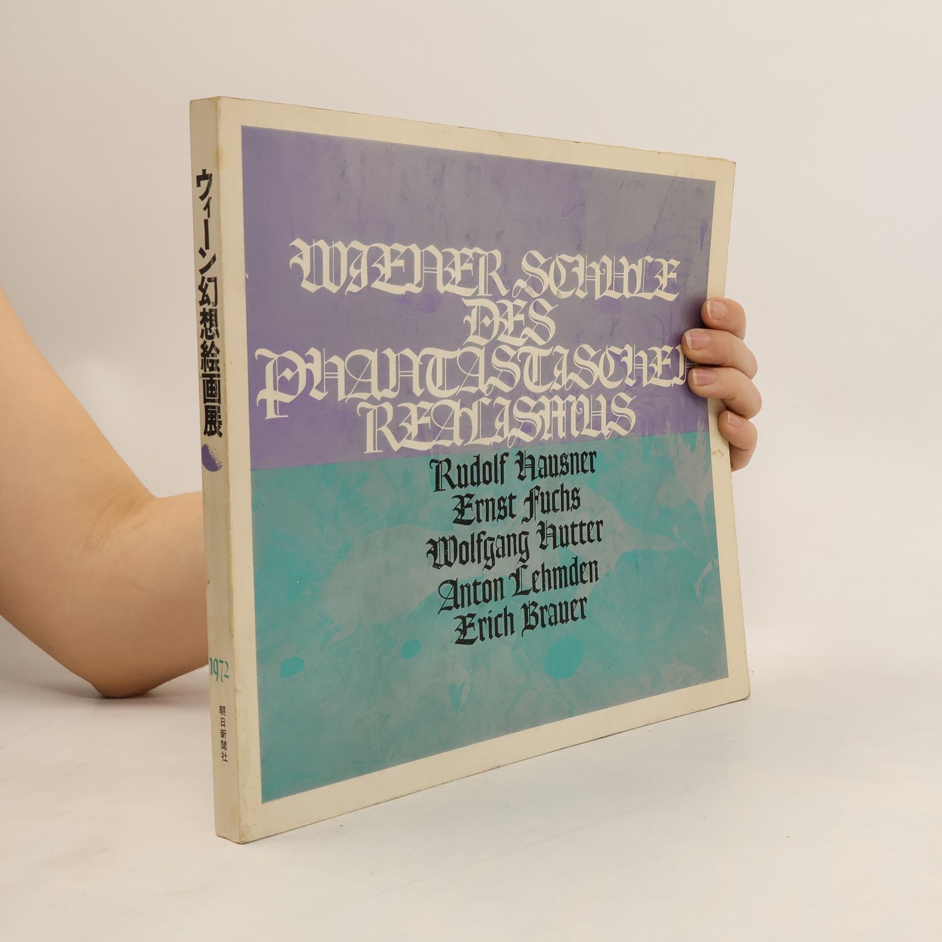 Autorenkollektiv Wiener Schule des Phantastischen Realismus