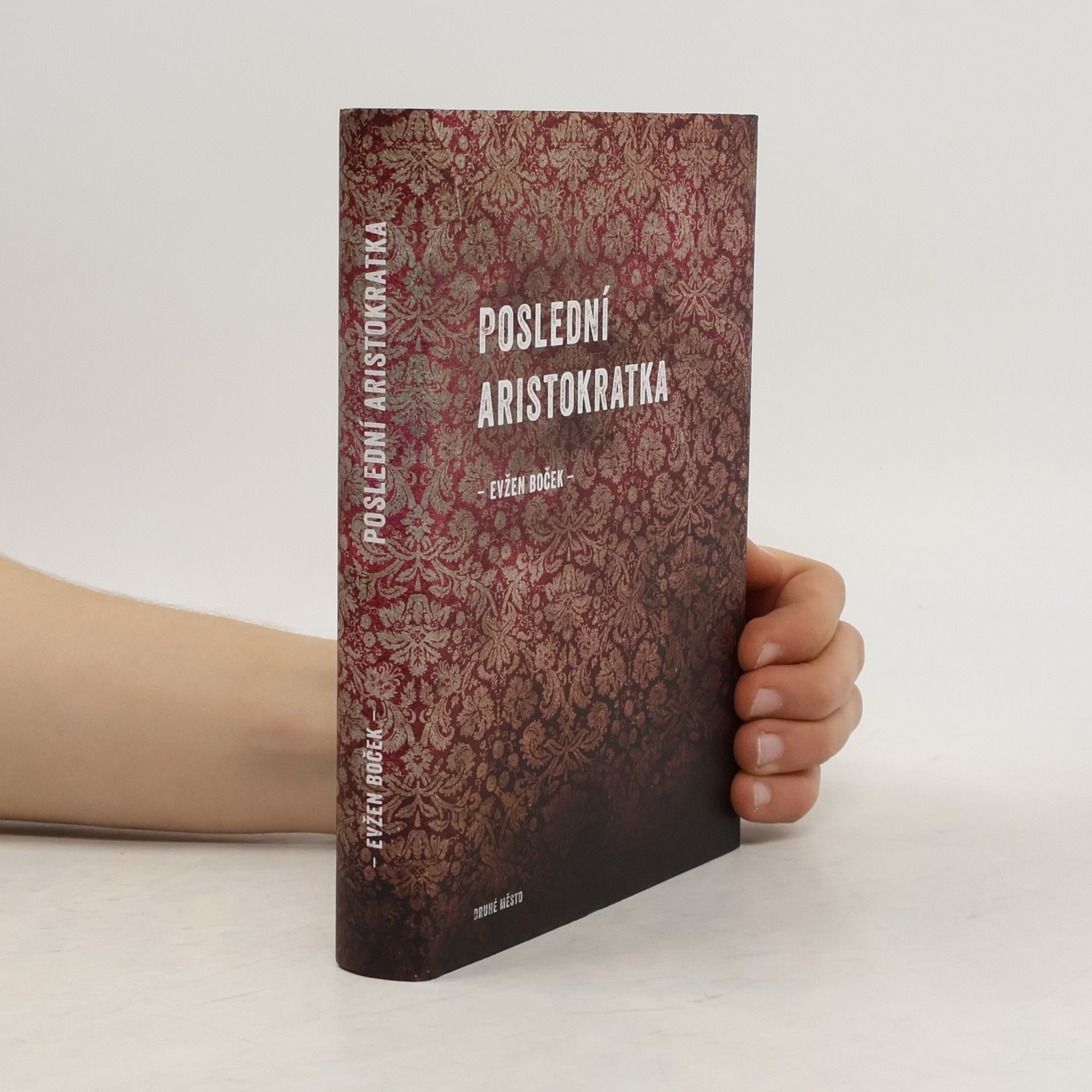 Evžen Boček Poslední aristokratka