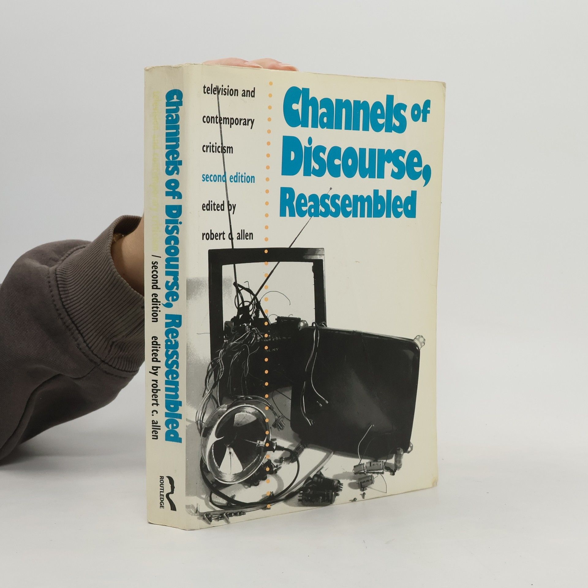 Robert C. Allen Channels of Discourse, Reassembled