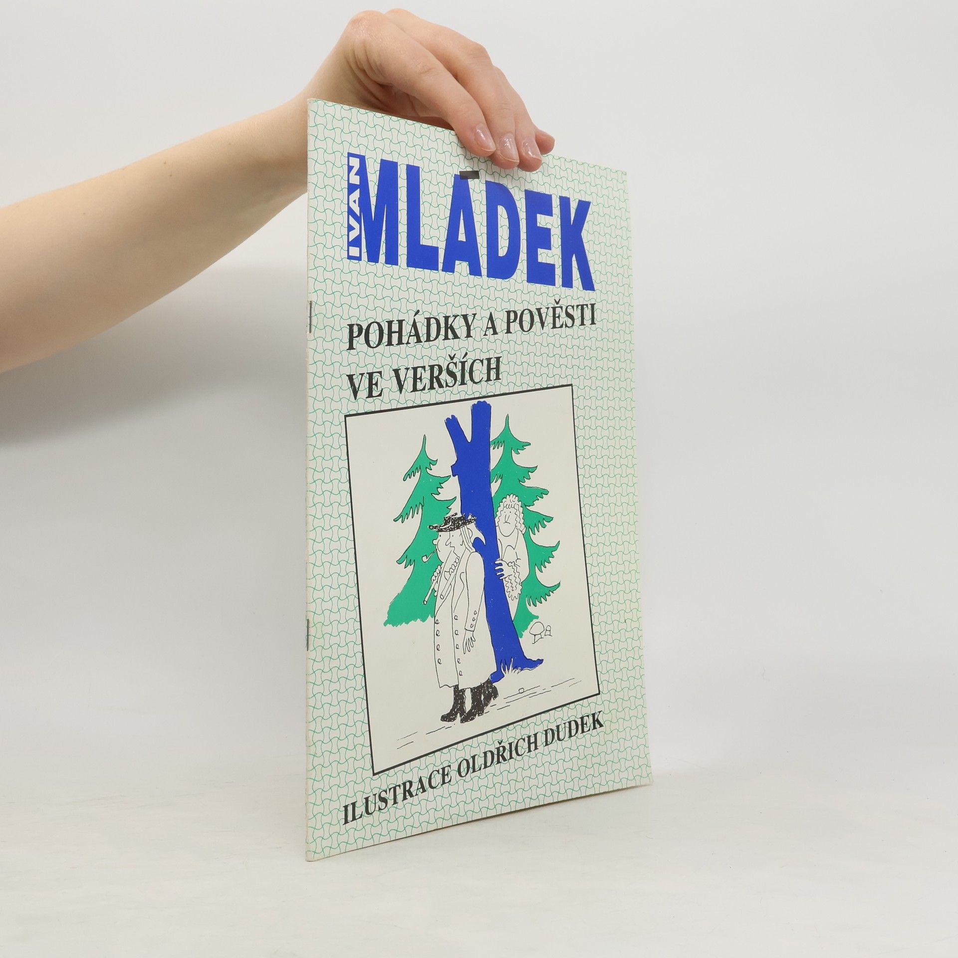 Ivan Mládek Pohádky a pověsti ve verších