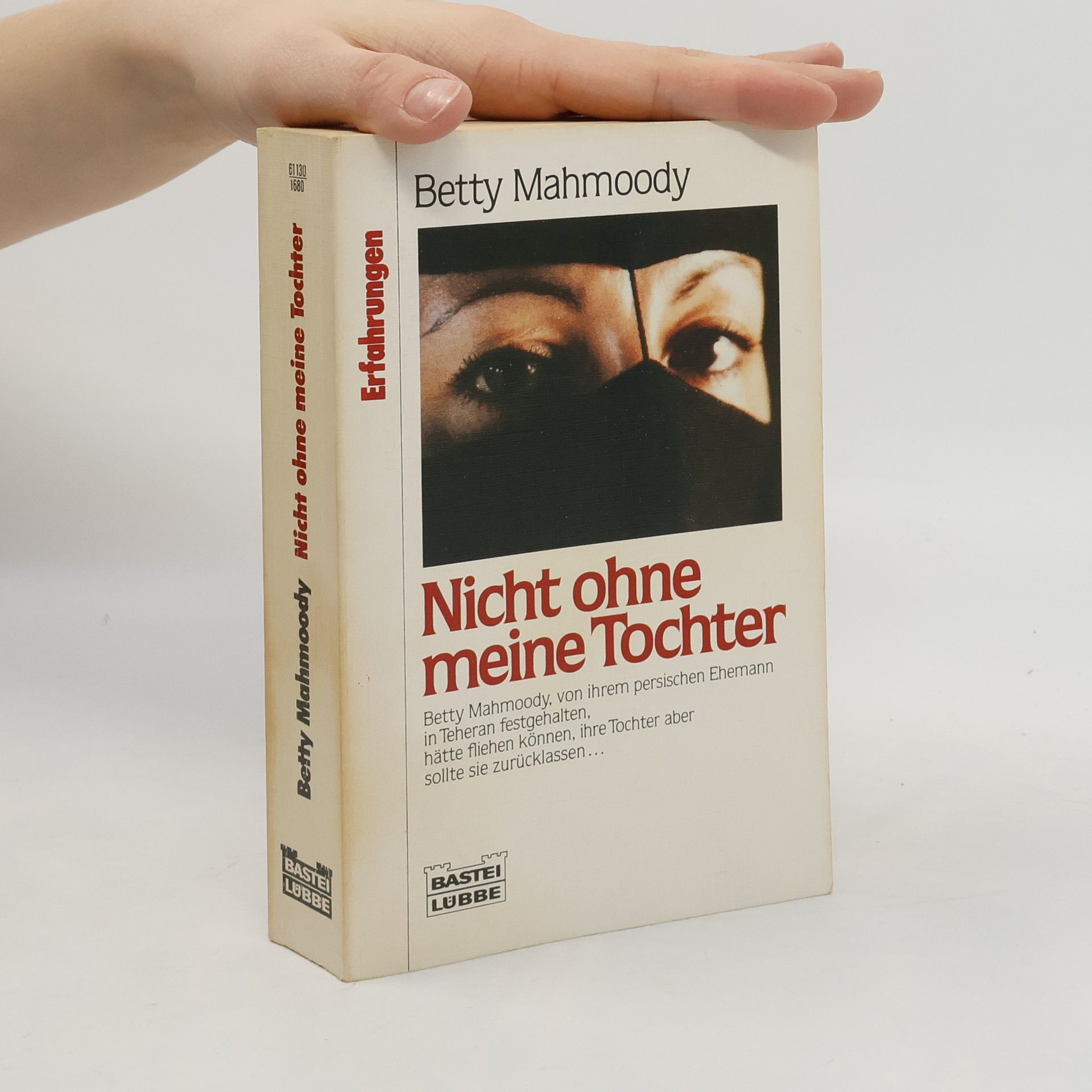 Betty Mahmoody Nicht ohne meine Tochter