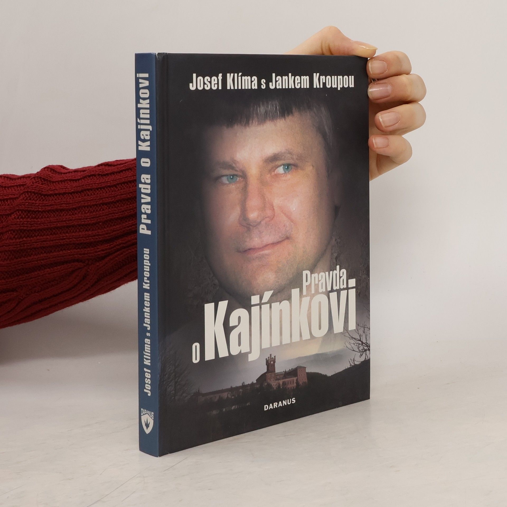Josef Klíma Pravda o Kajínkovi