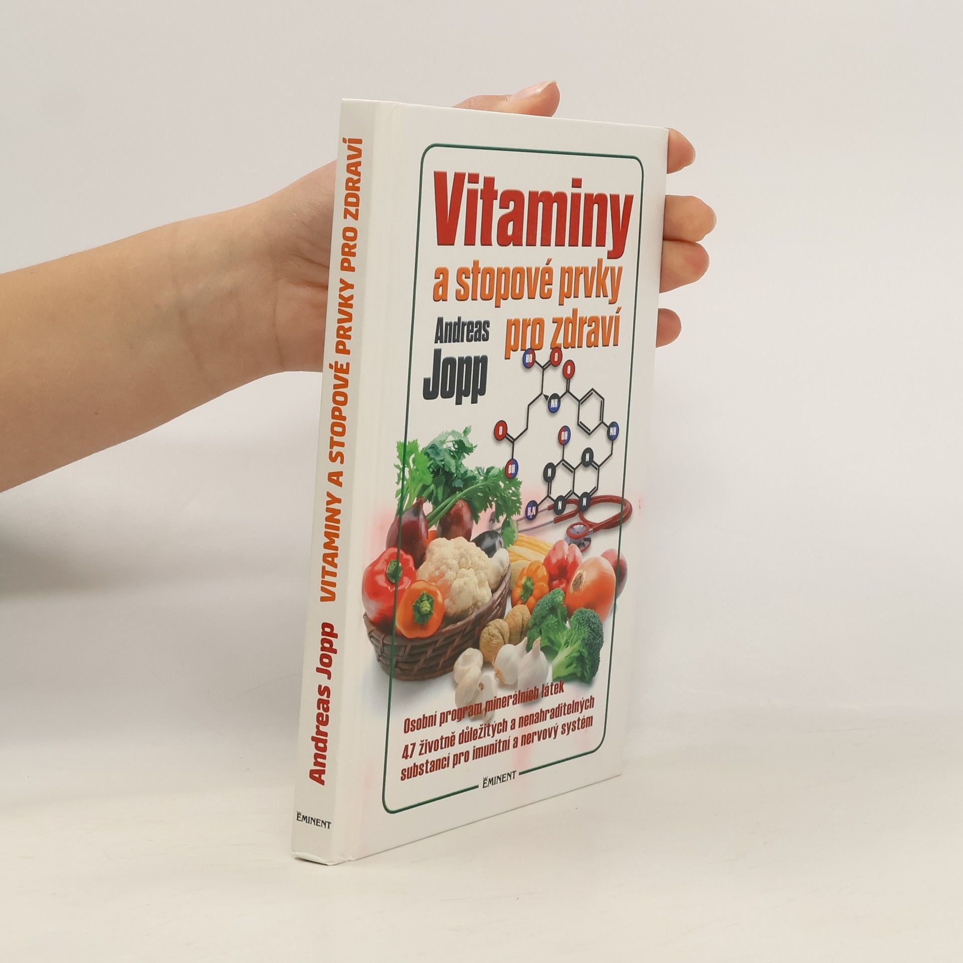 Andreas Jopp Vitaminy a stopové prvky pro zdraví