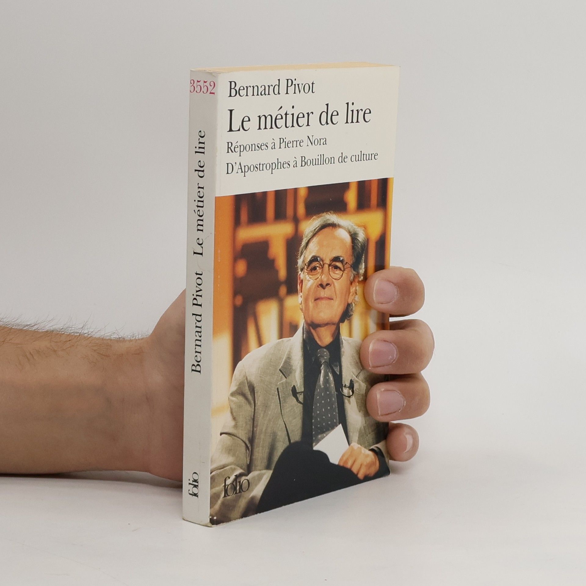 Le métier de lire. Réponses à Pierre Nora d'Apostrophes à Bouillon de culture
