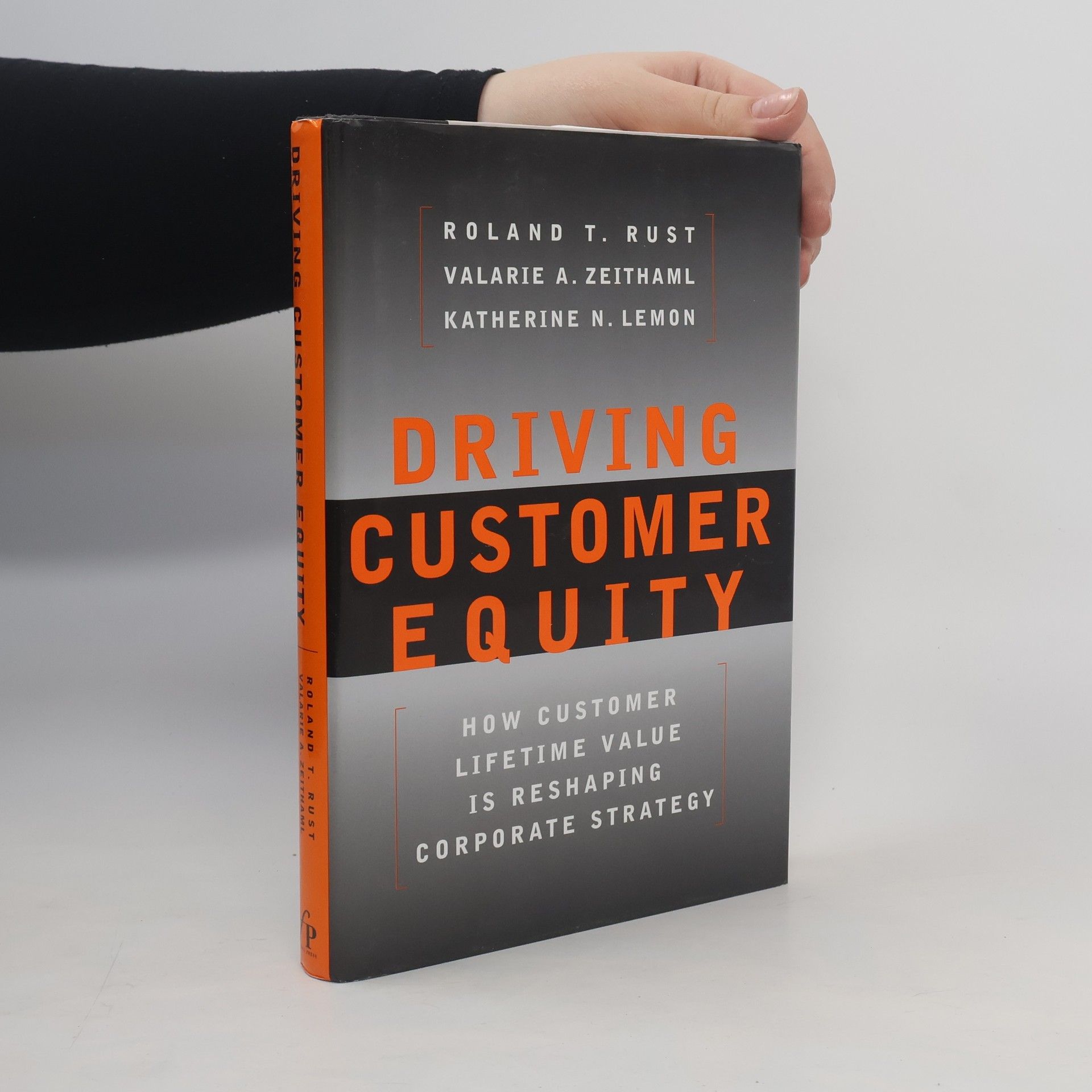 Roland T. Rust Driving Customer Equity